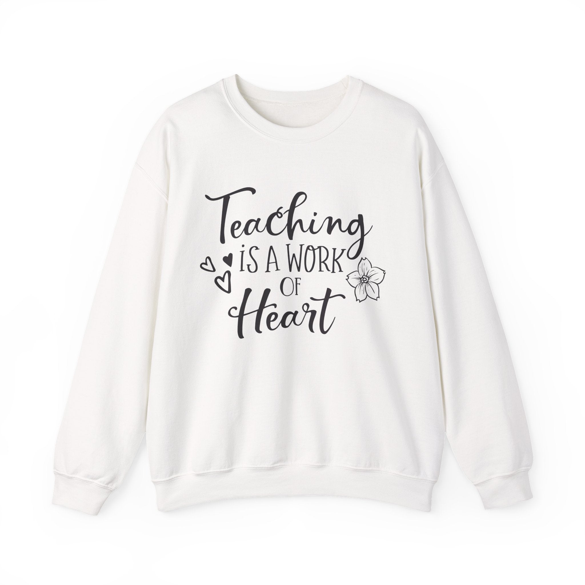 Teaching Is A Work Of The Heart Unisex Heavy Blend Crewneck Sweatshirt