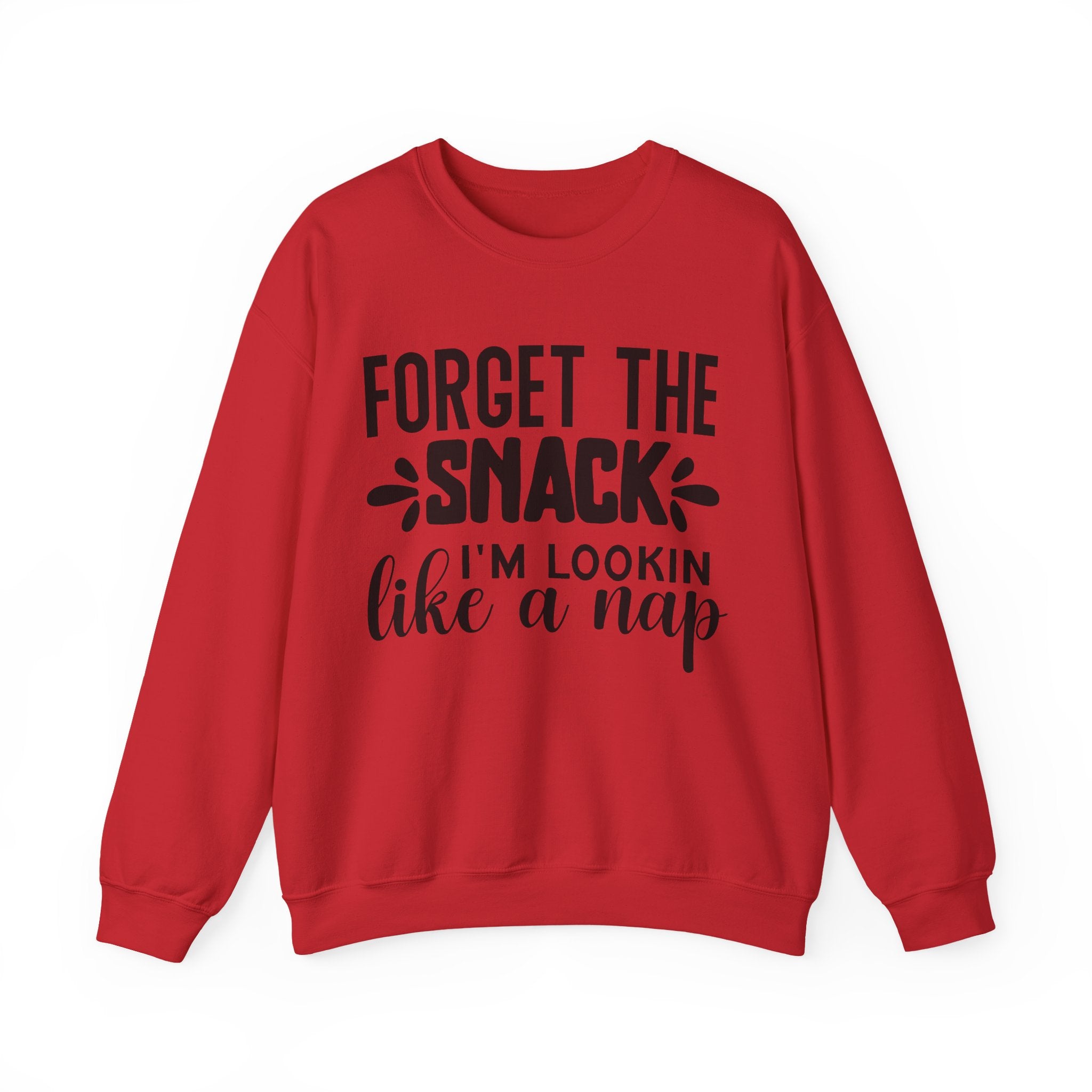 Forget The Snack I Am Looking Like A Nap Unisex Heavy Blend Crewneck Sweatshirt