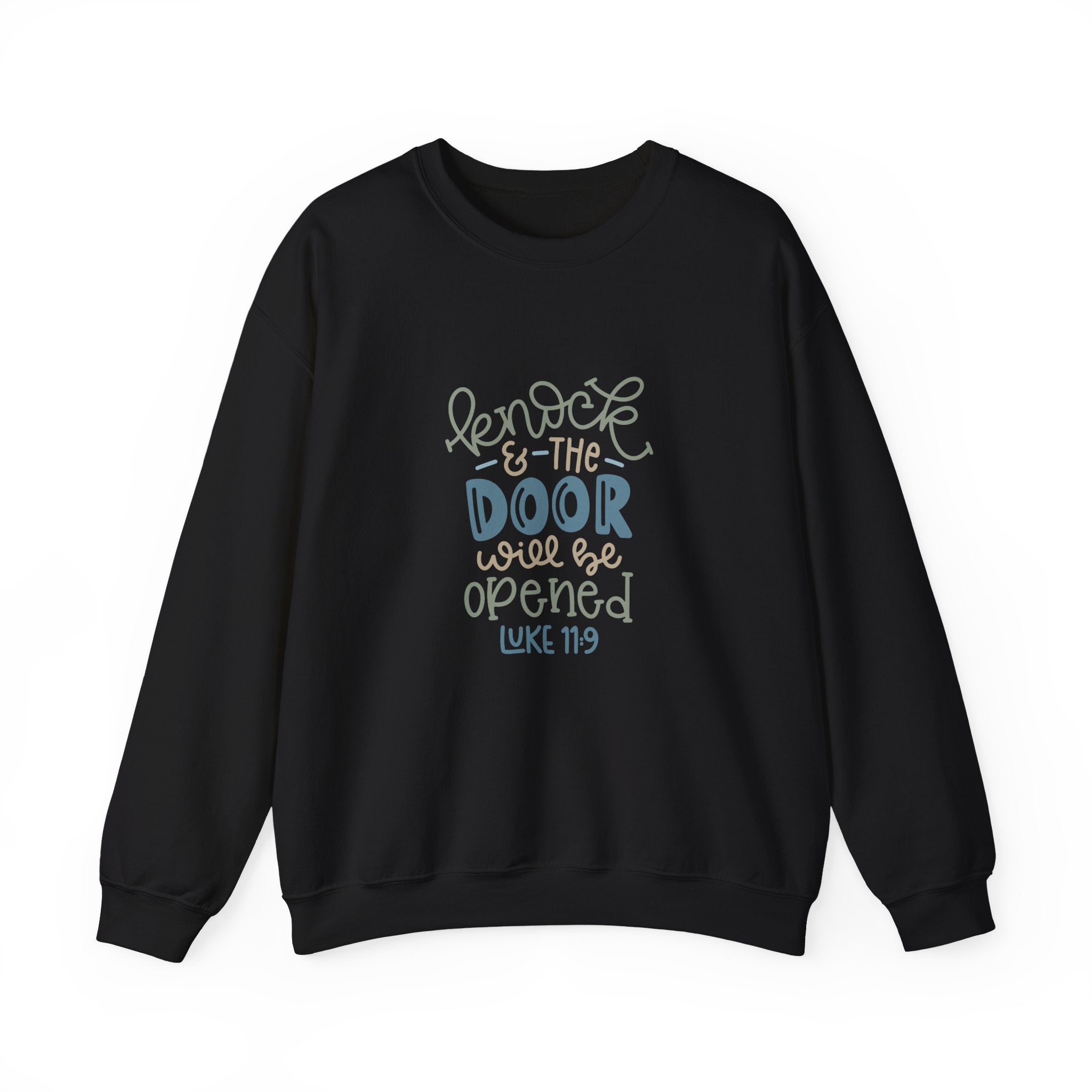 Knock And The Door Will Be Opened Luke 11 19 Unisex Heavy Blend Crewneck Sweatshirt