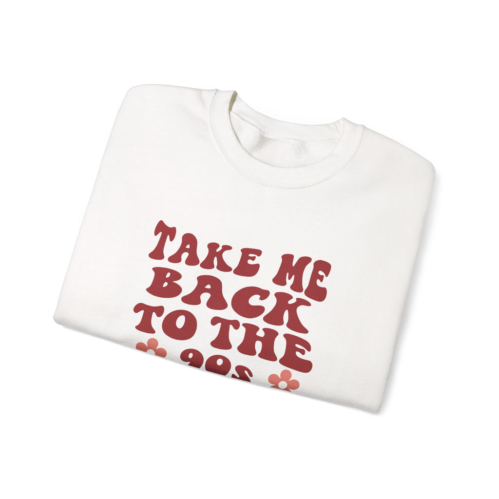 Take Me Back To The 90s Unisex Heavy Blend Crewneck Sweatshirt