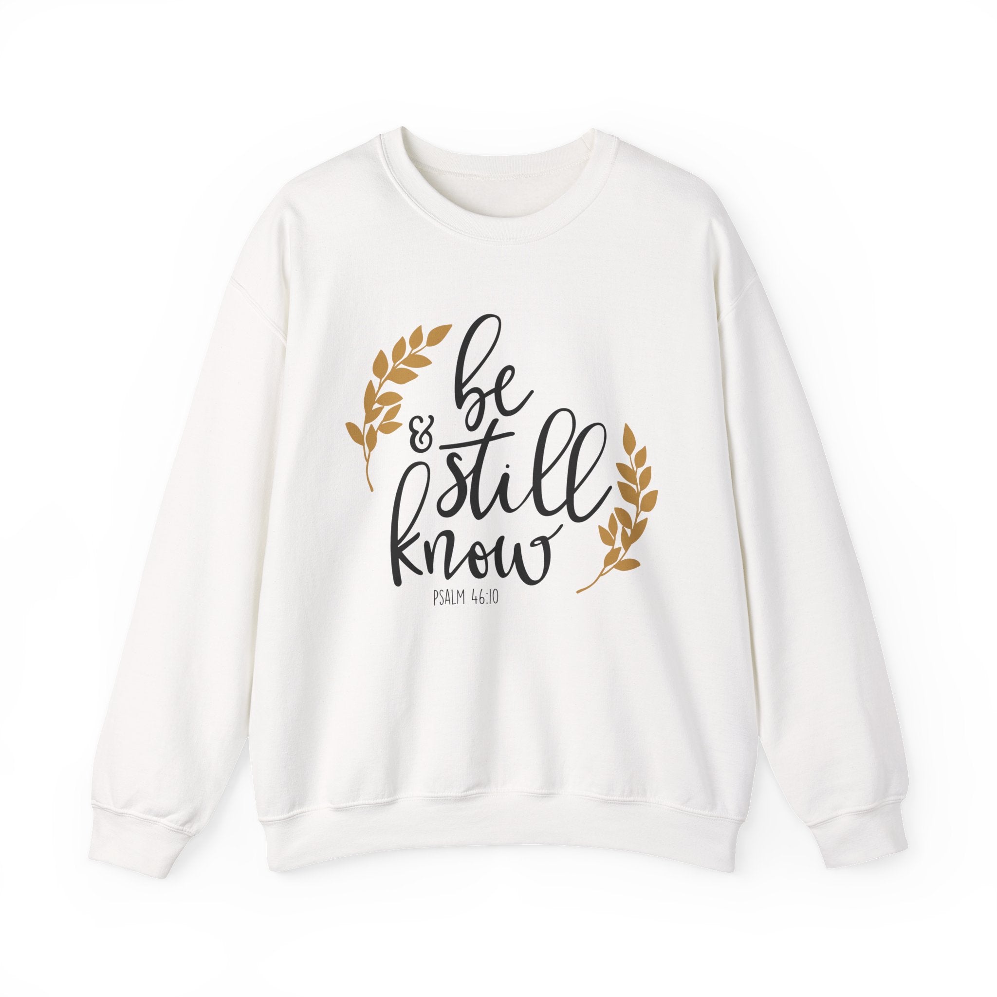 Be Still And Know Psalms 46 10 Unisex Heavy Blend Crewneck Sweatshirt