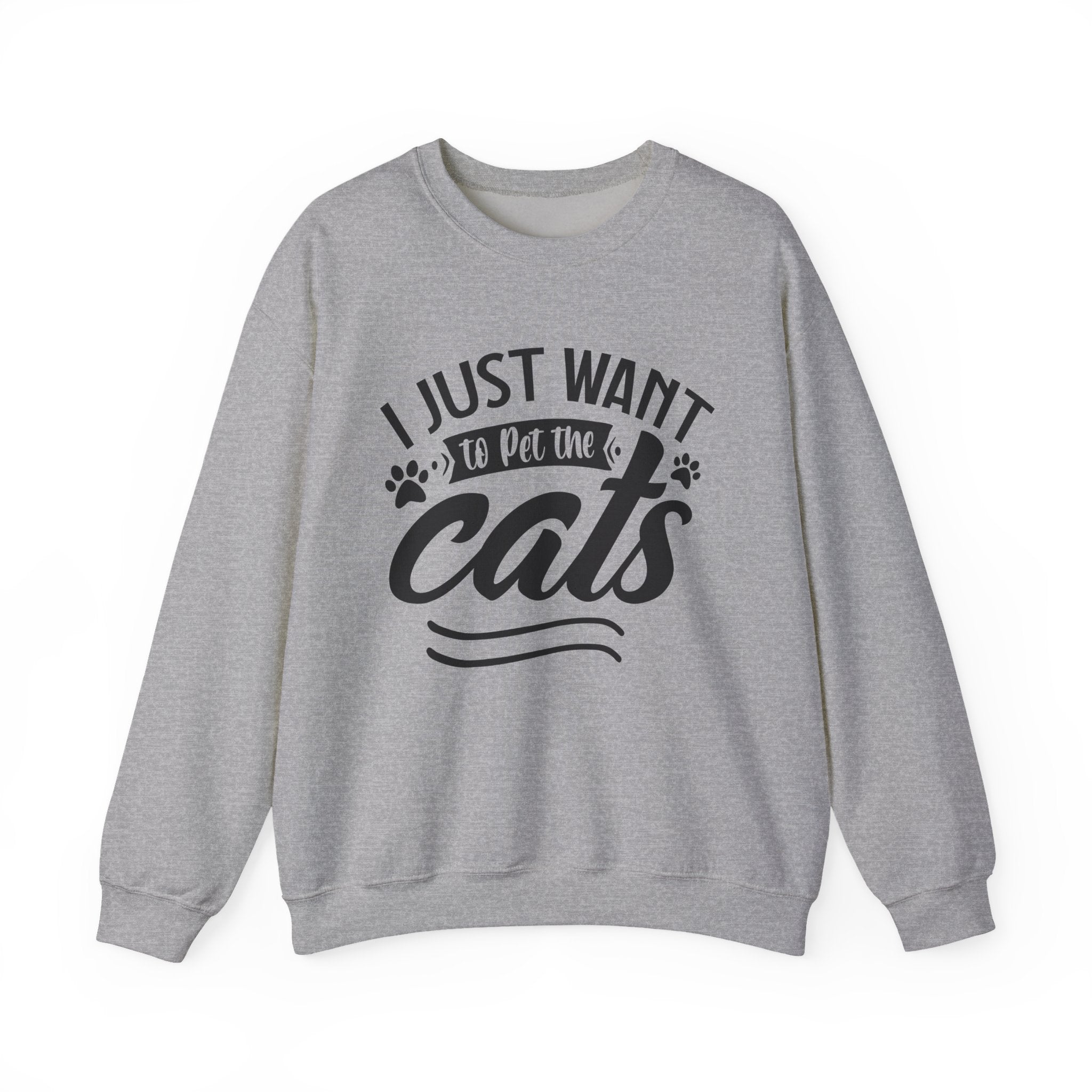 I Just Want To Pet The Cats Unisex Heavy Blend Crewneck Sweatshirt