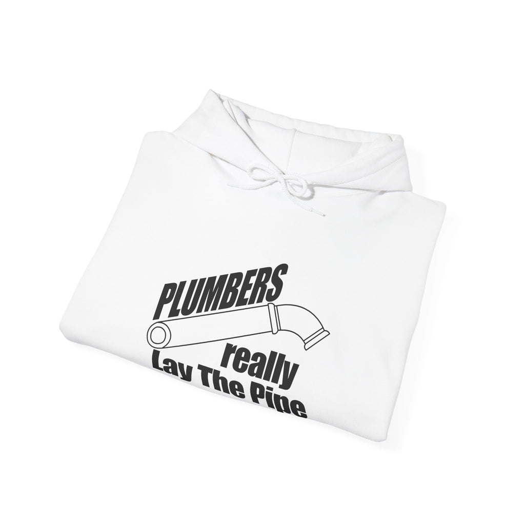 Plumbers Really Lay The Pipe Unisex Heavy Blend Hooded Sweatshirt