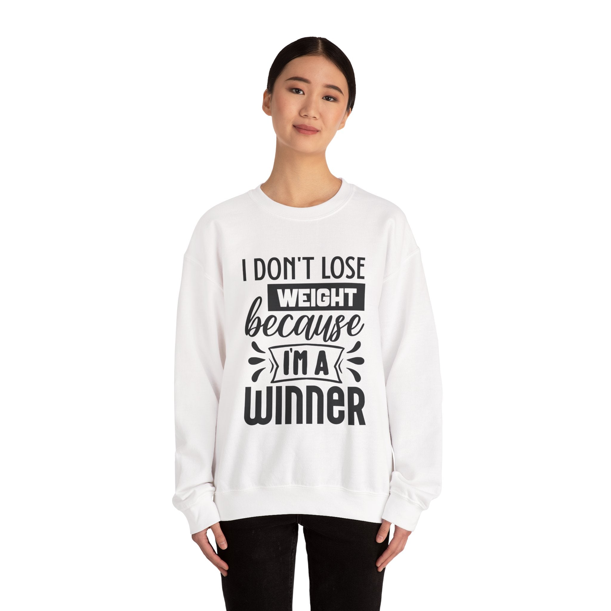 I Don't Lose Weight Because I'm A Winner Unisex Heavy Blend Crewneck Sweatshirt