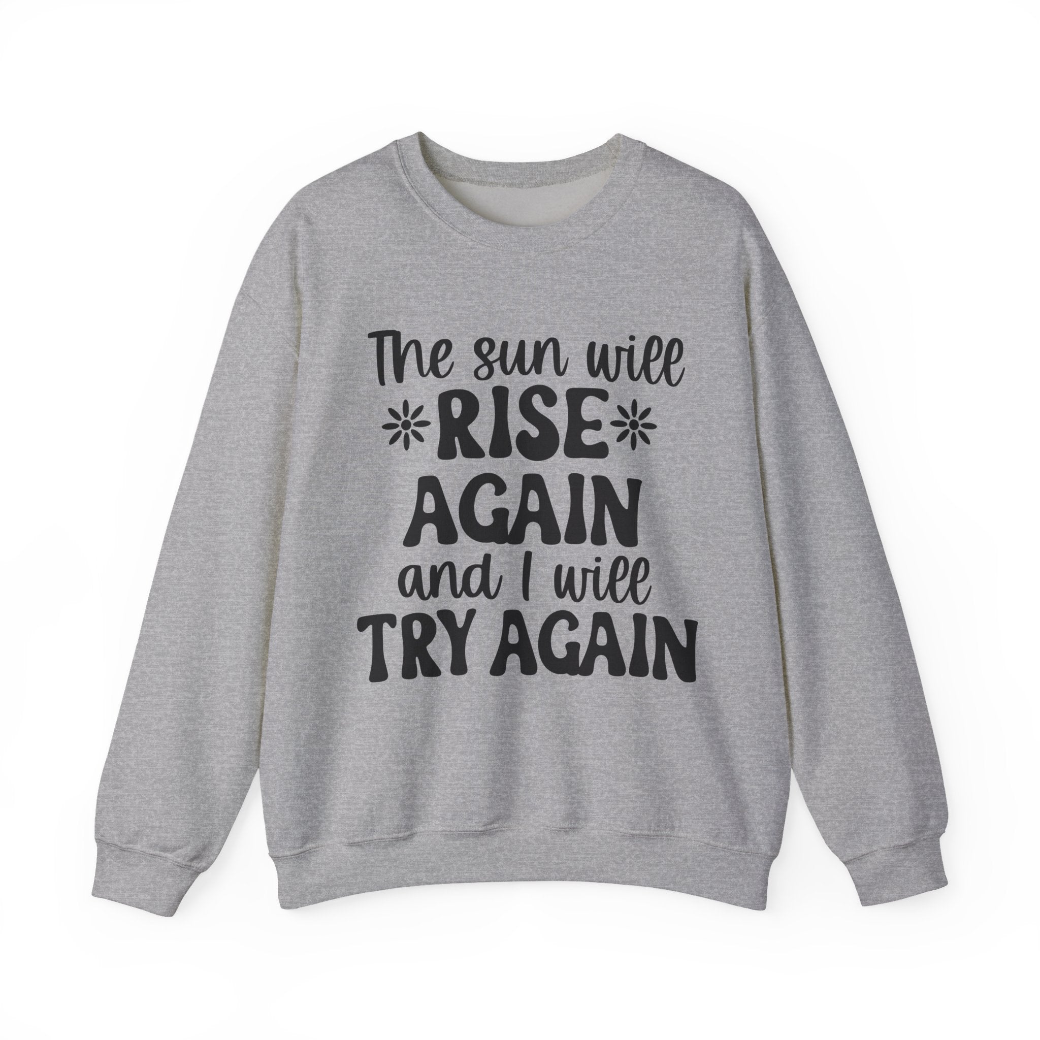 The Sun Will Rise Again Unisex Heavy Blend Crewneck Sweatshirt