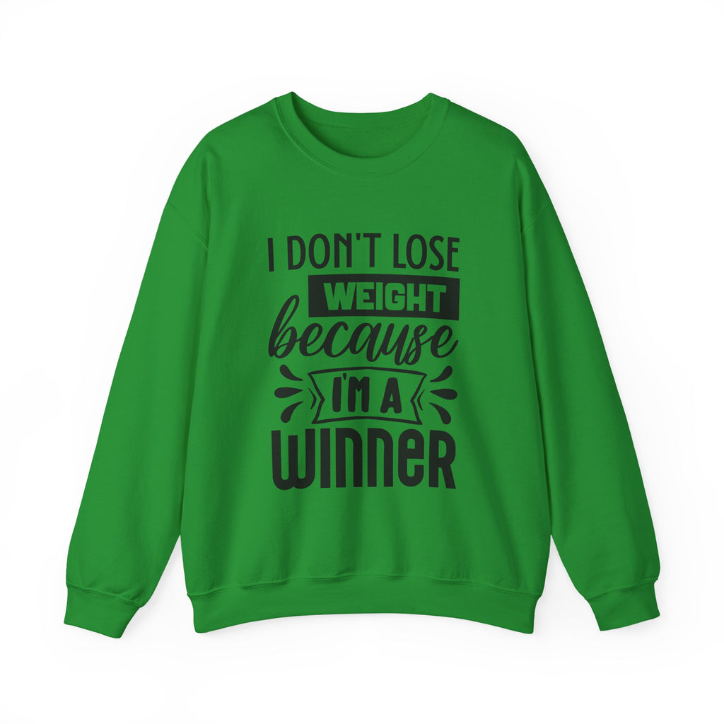 I Don't Lose Weight Because I'm A Winner Unisex Heavy Blend Crewneck Sweatshirt