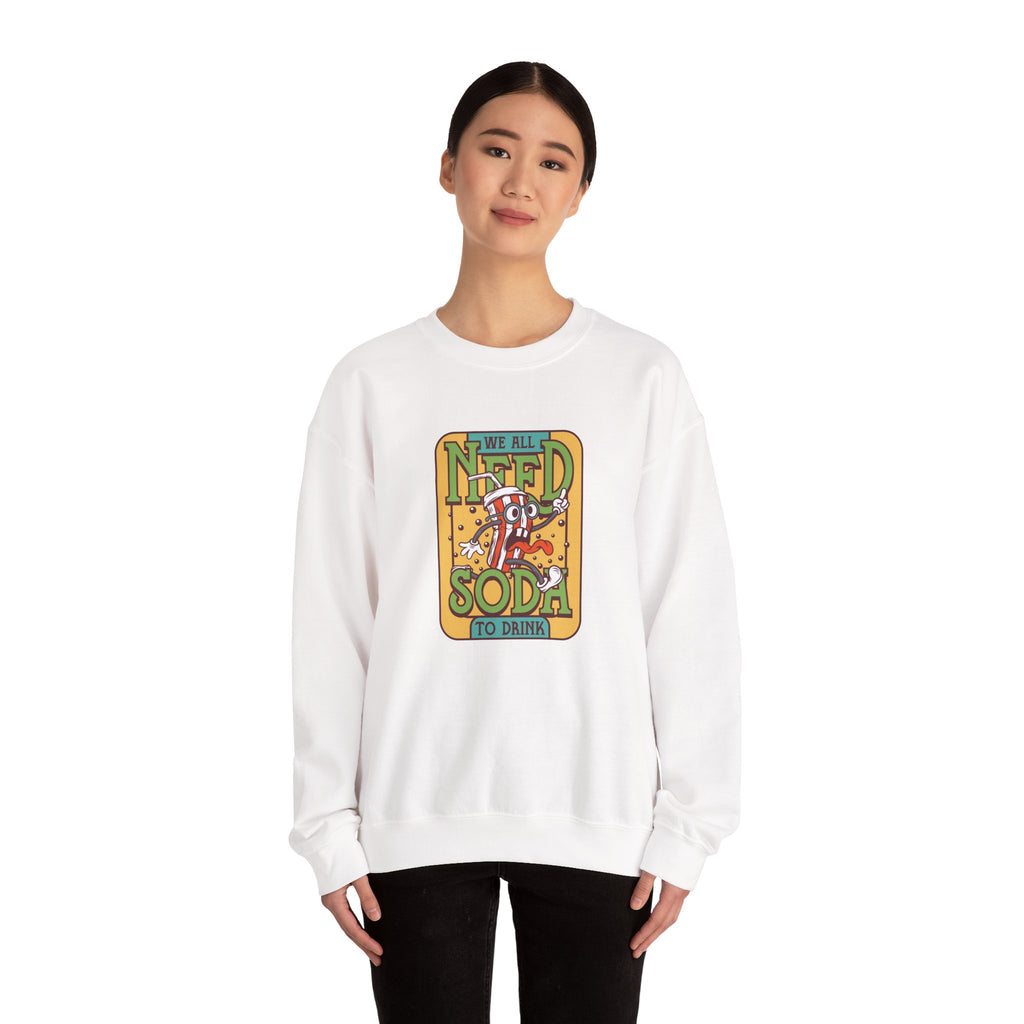 We All Need A Soda To Drink Unisex Heavy Blend Crewneck Sweatshirt