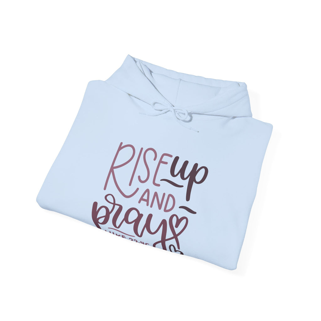 Rise Up And Pray Luke 22 46 Unisex Heavy Blend Hooded Sweatshirt