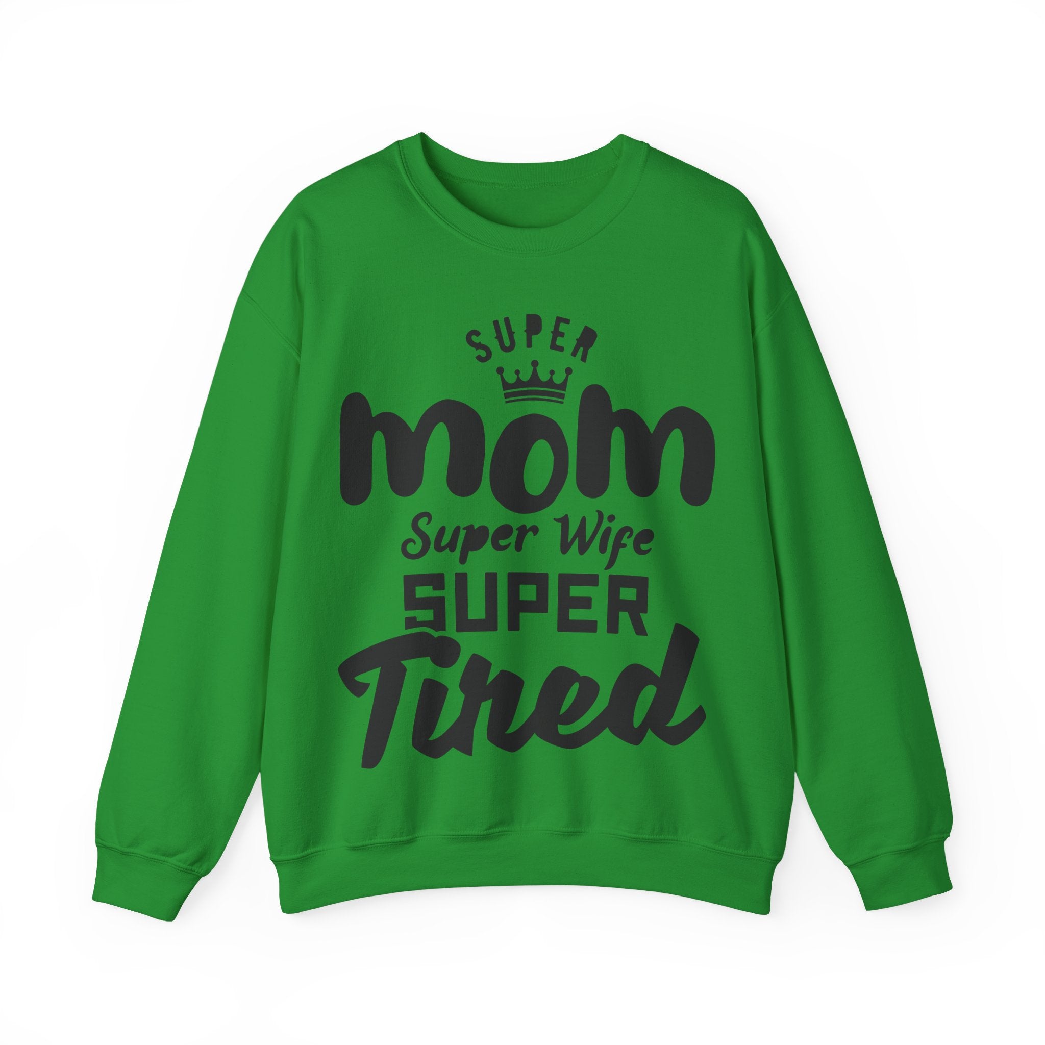 Super Mom Super Wife Super Tired Unisex Heavy Blend Crewneck Sweatshirt