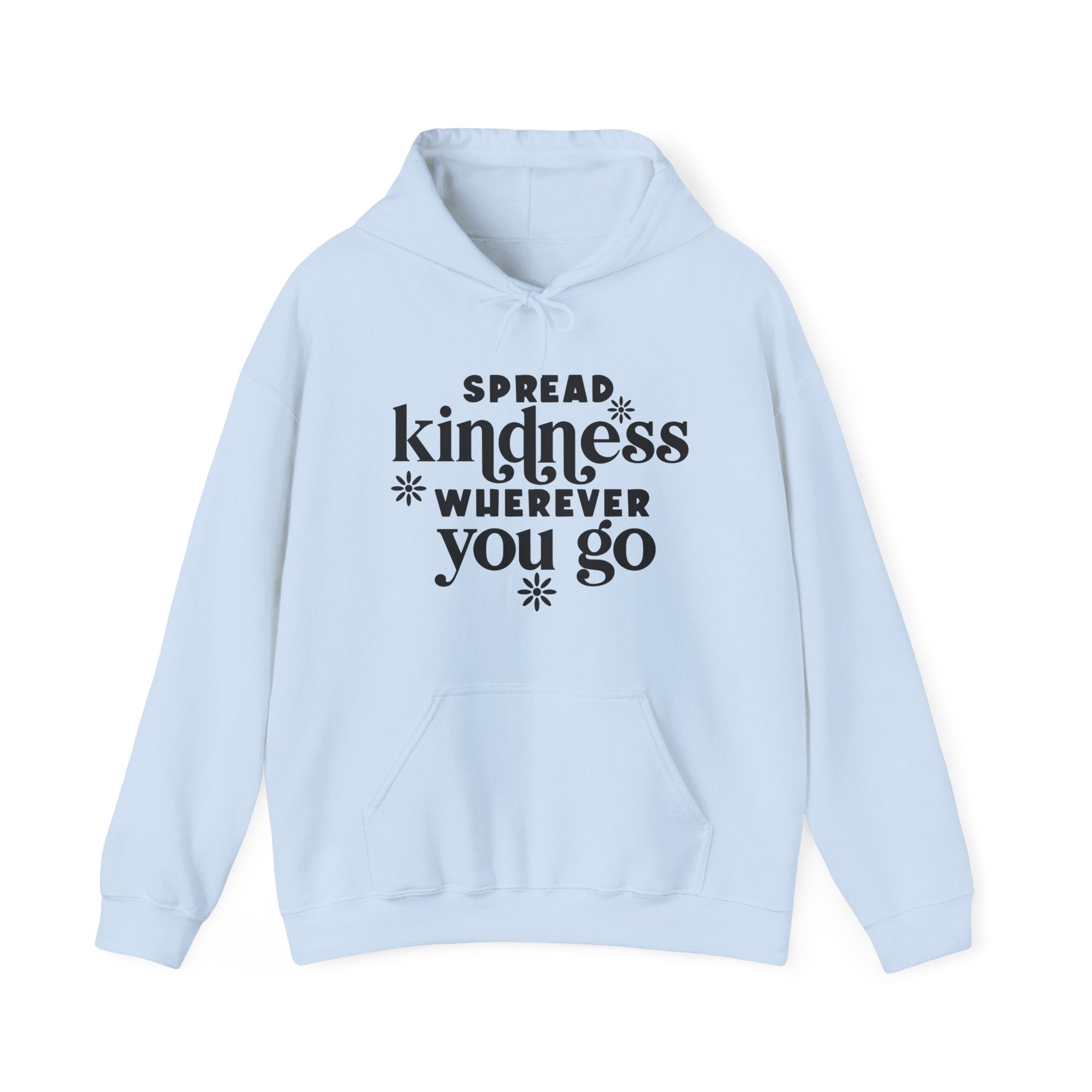 Spread Kindness Wherever You Go Unisex Heavy Blend Hooded Sweatshirt