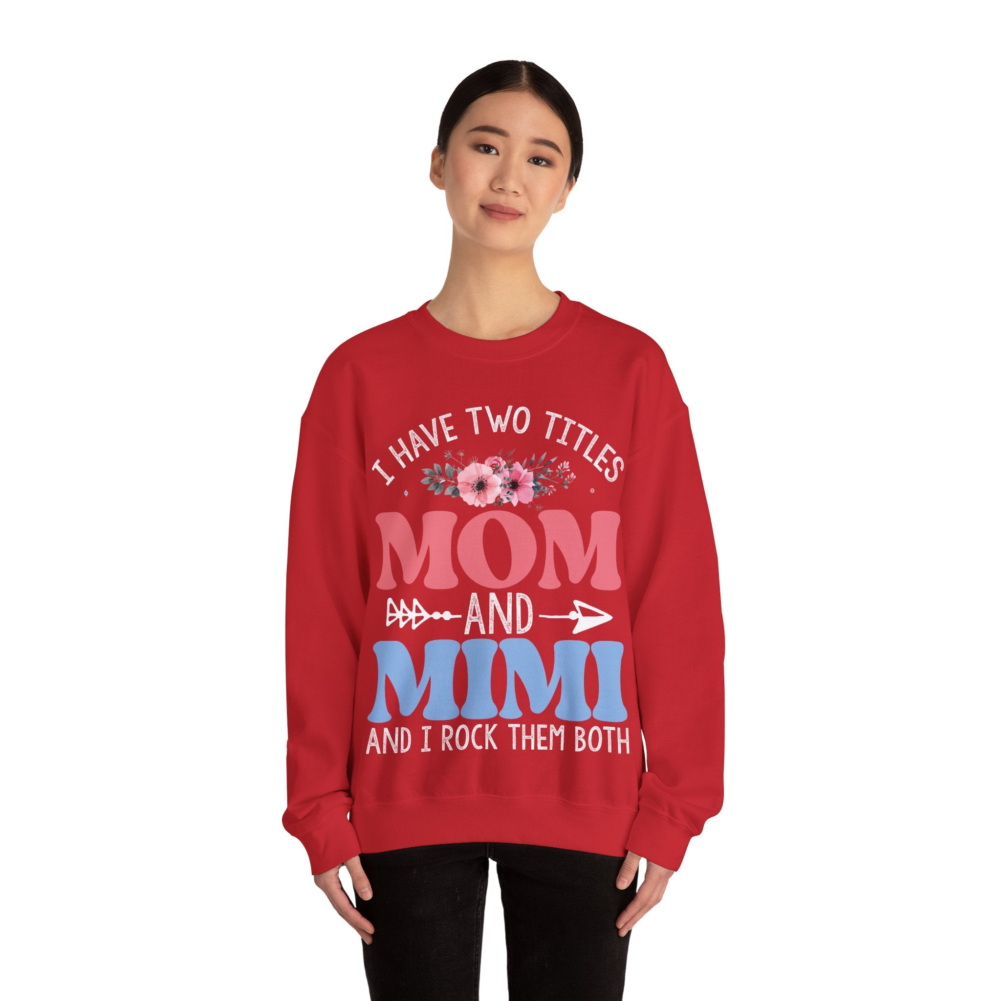 I Have Two Titles Mom And Mimi Cozy Crewneck Sweatshirt