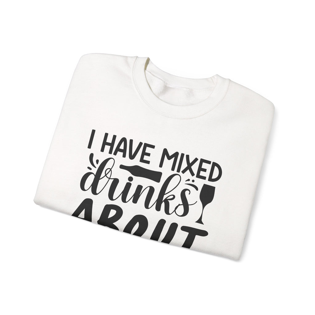 I Have Mixed Drinks About Feelings Unisex Heavy Blend Crewneck Sweatshirt