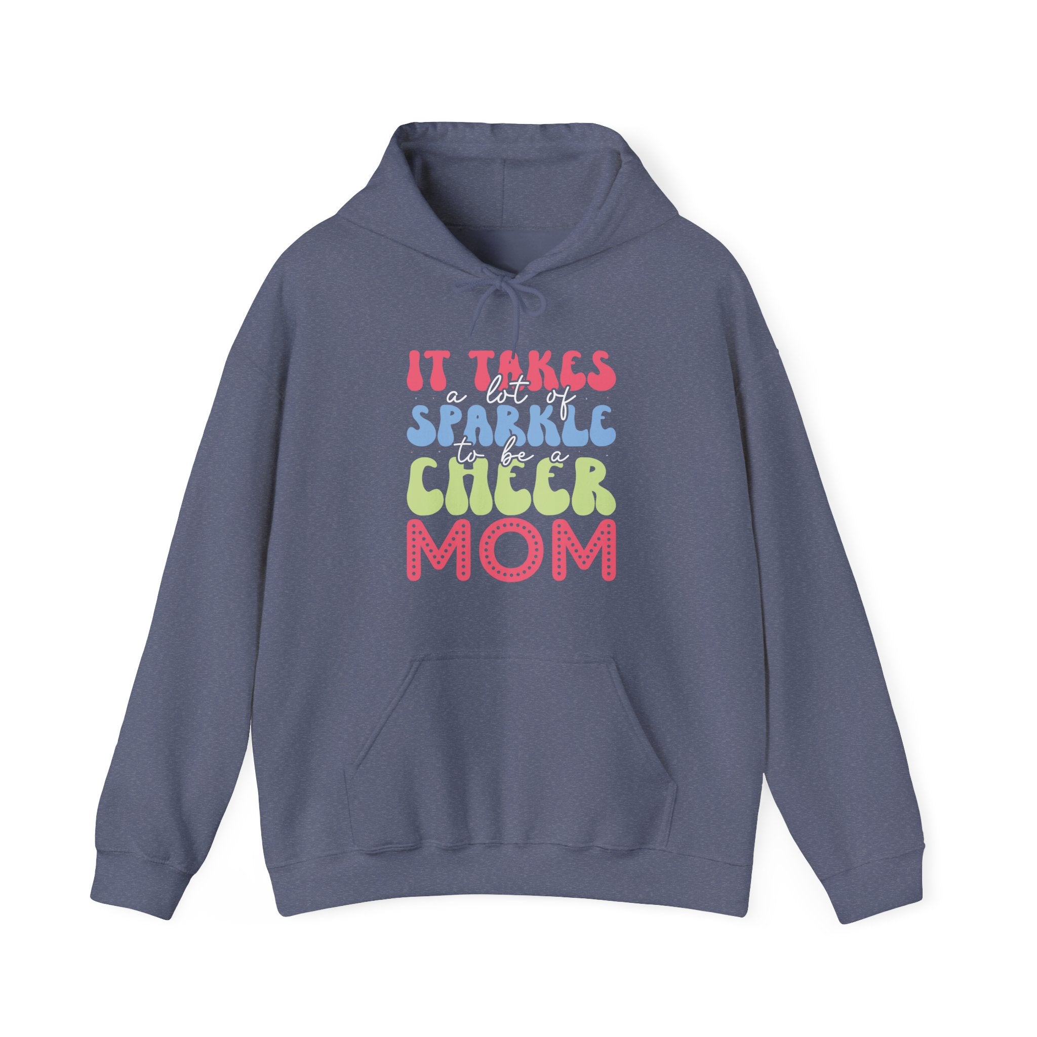 It Takes A Lot Of Sparkle To Be A Cheer Mom Unisex Heavy Blend Hooded Sweatshirt