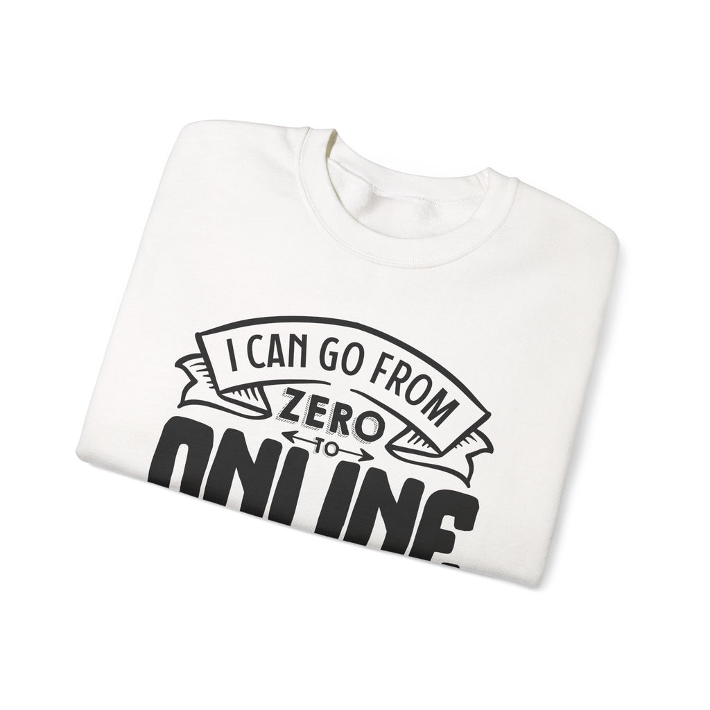 I Can Go From Zero To Online Detective In 3.5 Seconds Unisex Heavy Blend Crewneck Sweatshirt