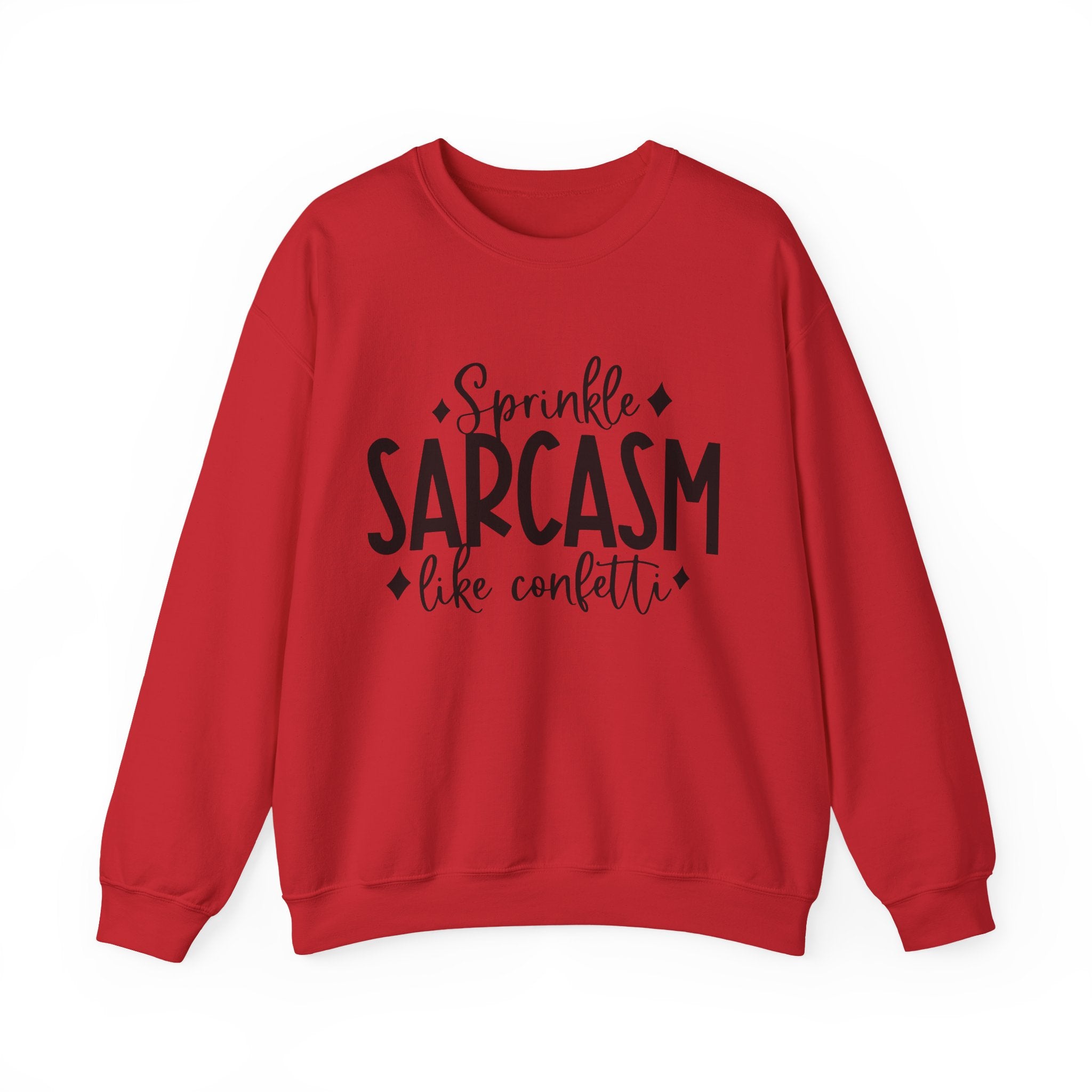 Sprinkle Sarcasm Like Confetti Unisex Heavy Blend Crewneck Sweatshirt