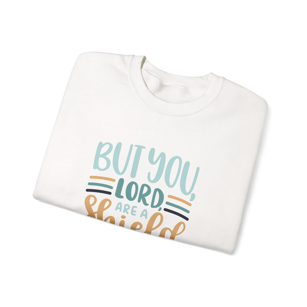 But You Lord Are A Shield Around Me Psalms 3 3 Unisex Heavy Blend Crewneck Sweatshirt