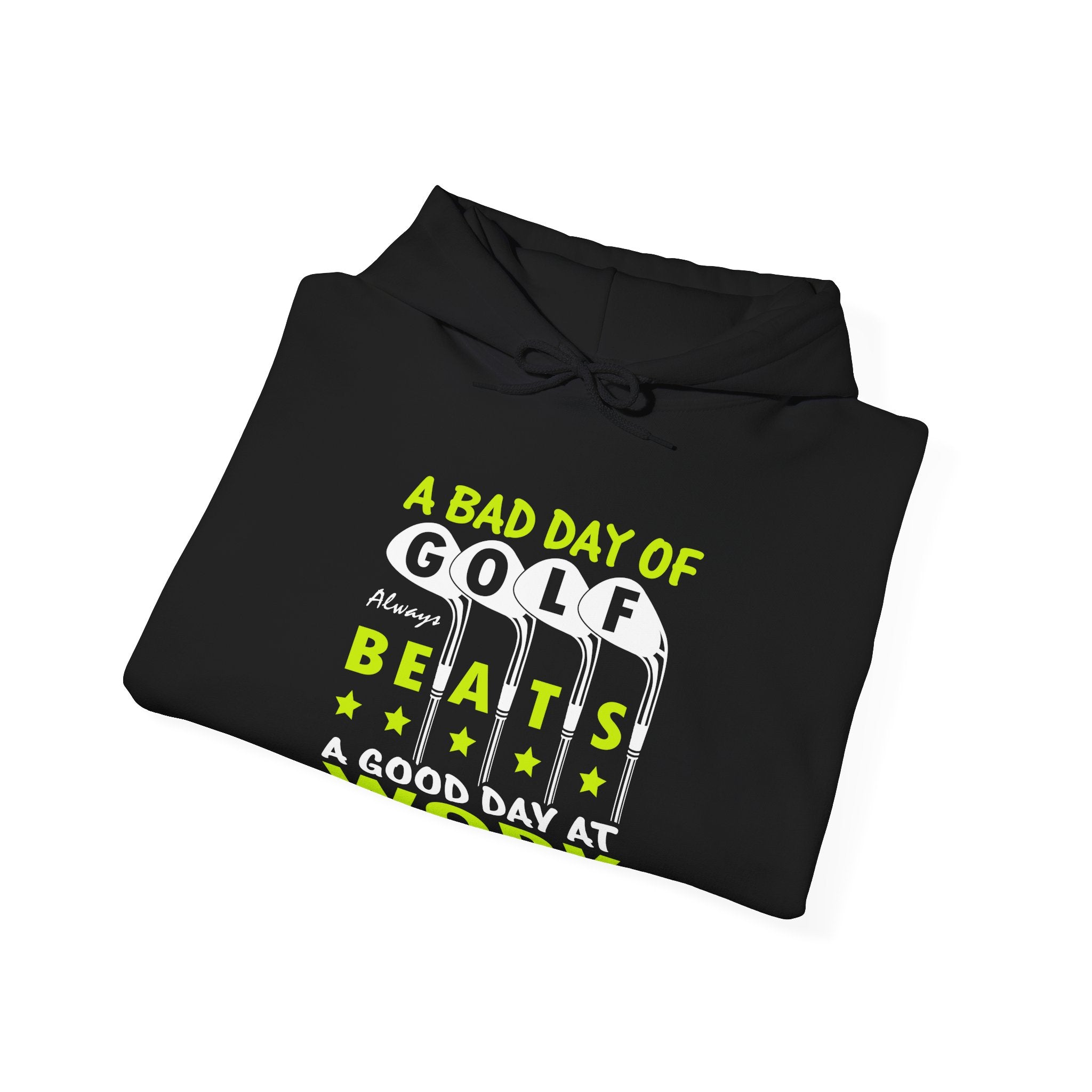 A Bad Day Of Gold Always Beats A Good Day At Work Unisex Heavy Blend Hooded Sweatshirt