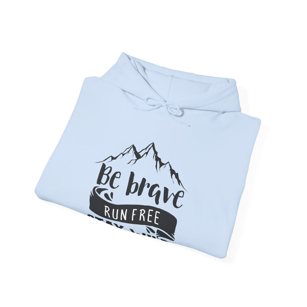 Be Brave Run Free Stay Wild Unisex Heavy Blend Hooded Sweatshirt