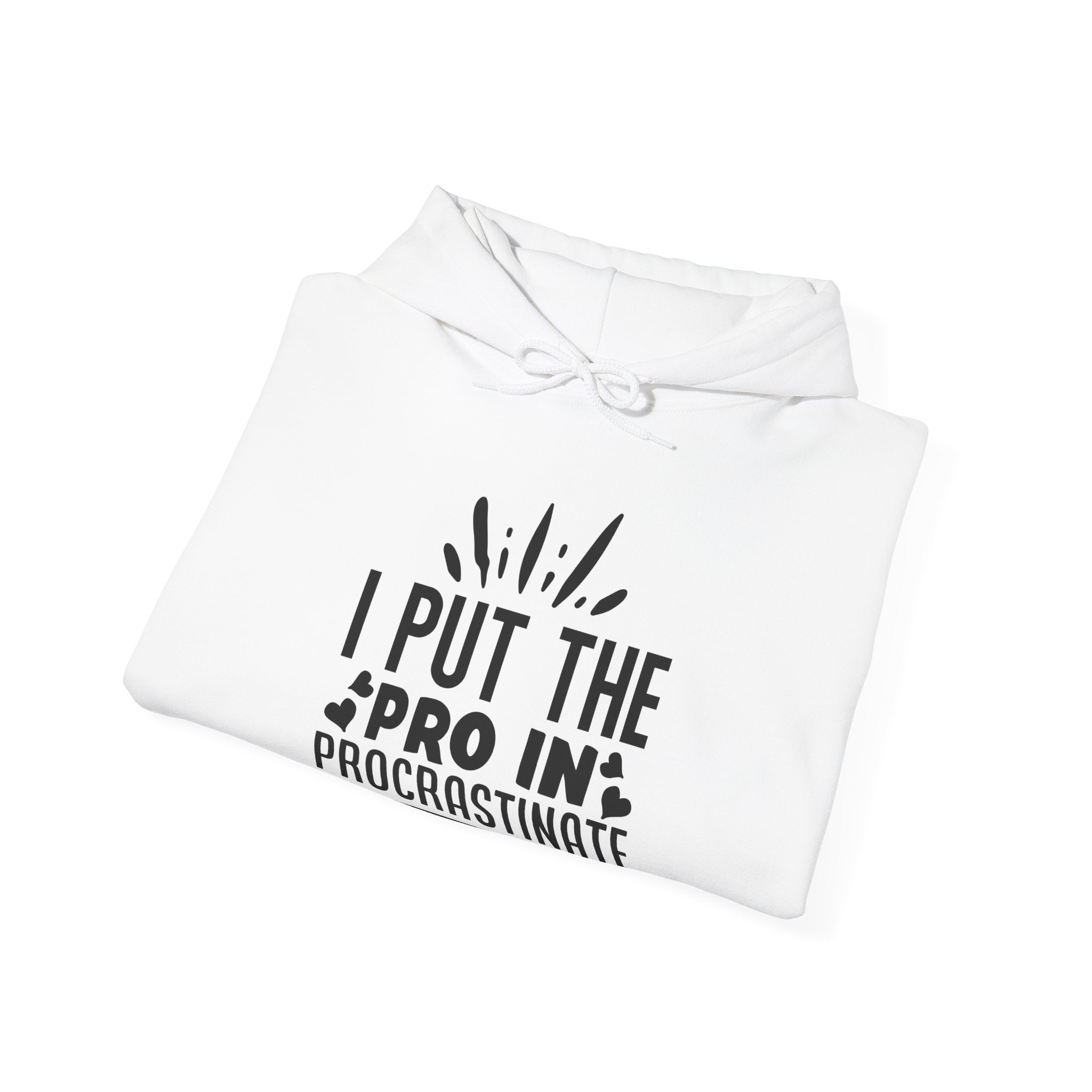 I Put The Pro In Procrastinate Unisex Heavy Blend Hooded Sweatshirt