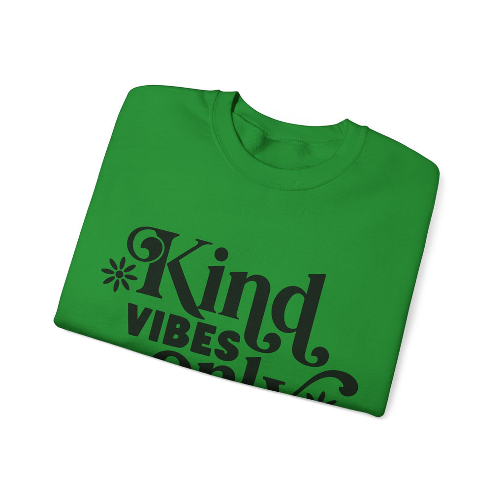 Kind Vibes Only Unisex Heavy Blend Crewneck Sweatshirt for Ultimate Comfort