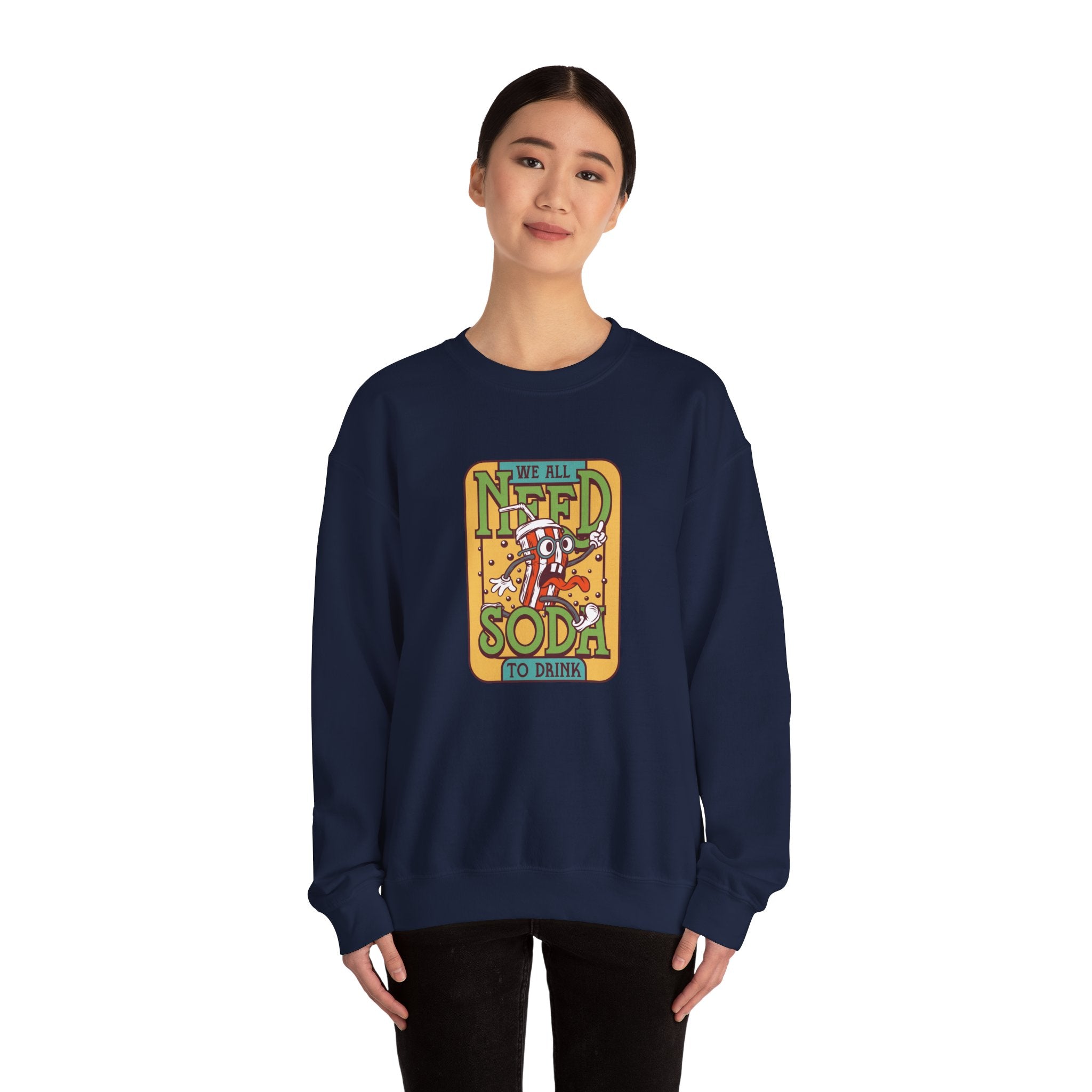 We All Need A Soda To Drink Unisex Heavy Blend Crewneck Sweatshirt
