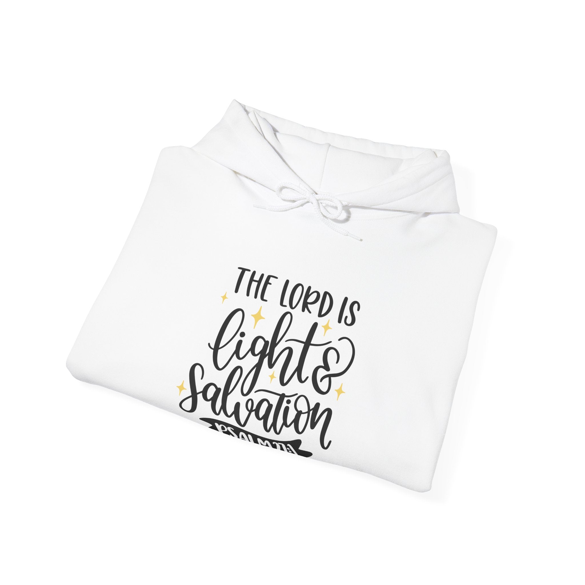 The Lord Is Light And Salvation Psalm 27 1 Unisex Heavy Blend Hooded Sweatshirt