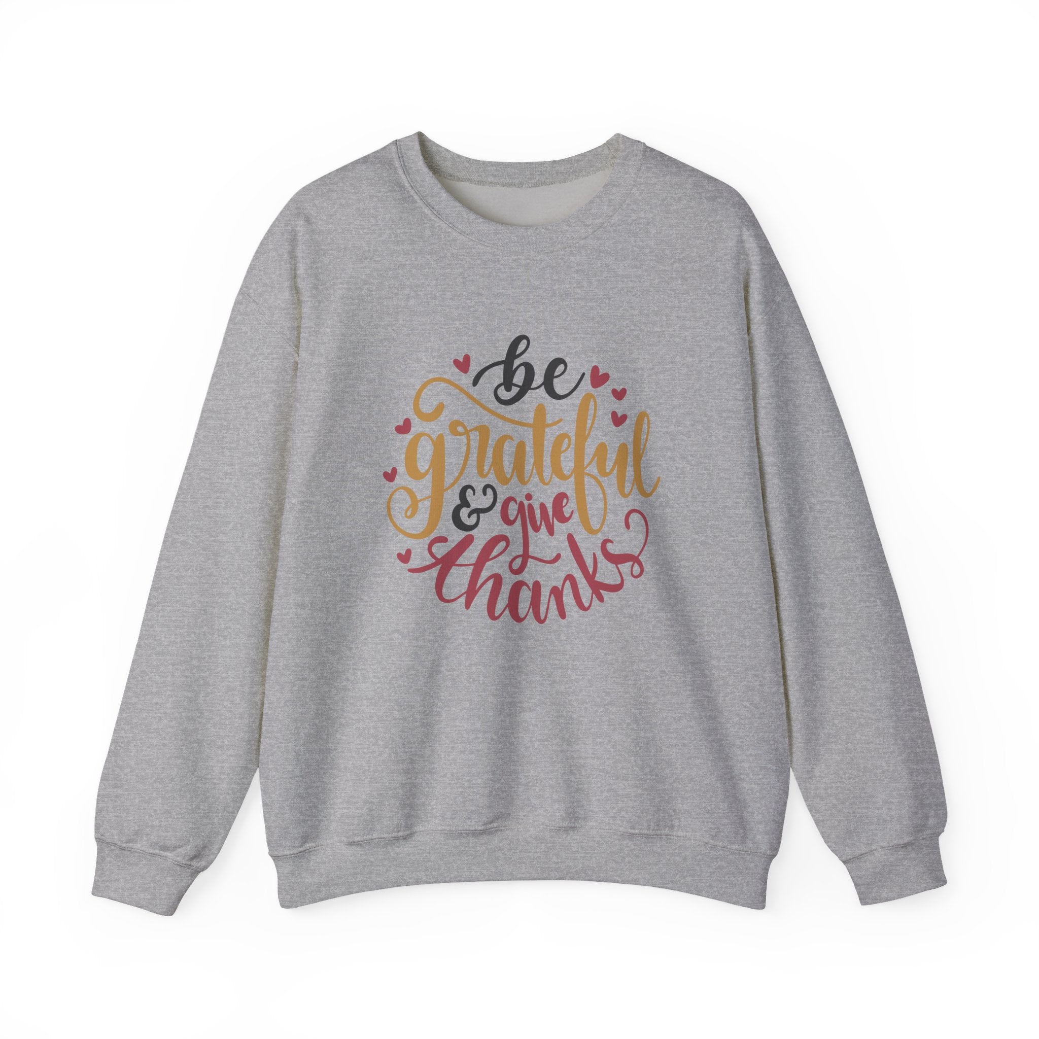 Be Grateful And Give Thanks Unisex Heavy Blend Crewneck Sweatshirt