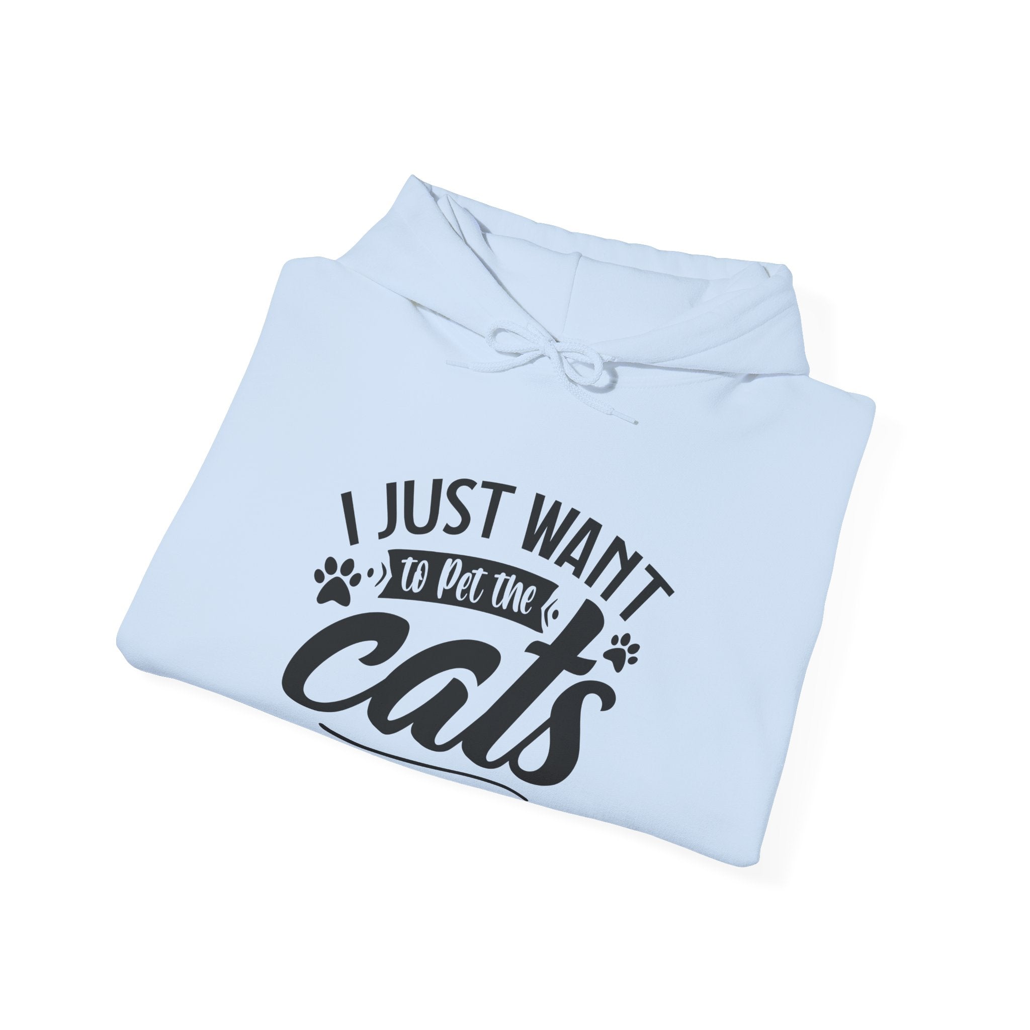I Just Want To Pet The Cats Unisex Heavy Blend Hooded Sweatshirt