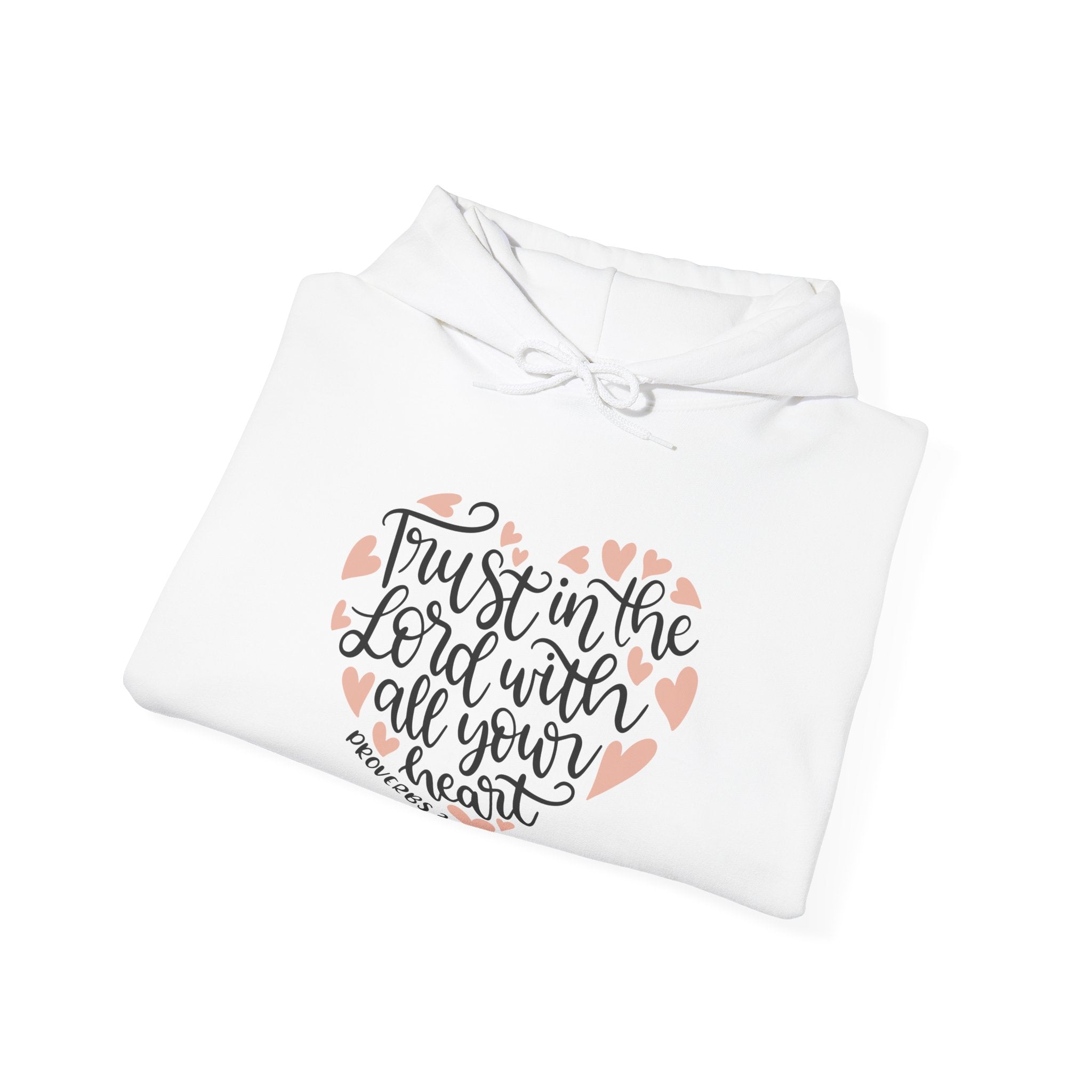 Trust In The Lord With All Your Heart Proverbs 3 5 Unisex Heavy Blend Hooded Sweatshirt