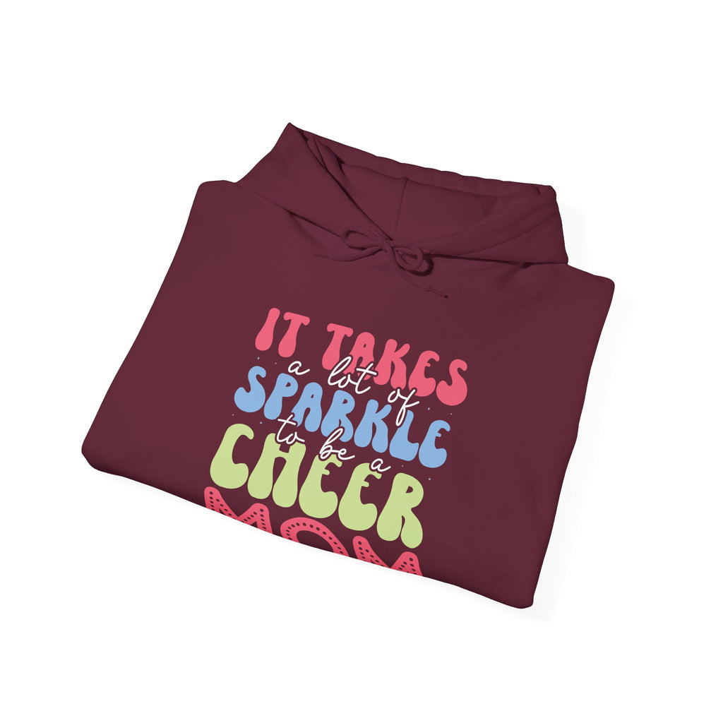 It Takes A Lot Of Sparkle To Be A Cheer Mom Unisex Heavy Blend Hooded Sweatshirt