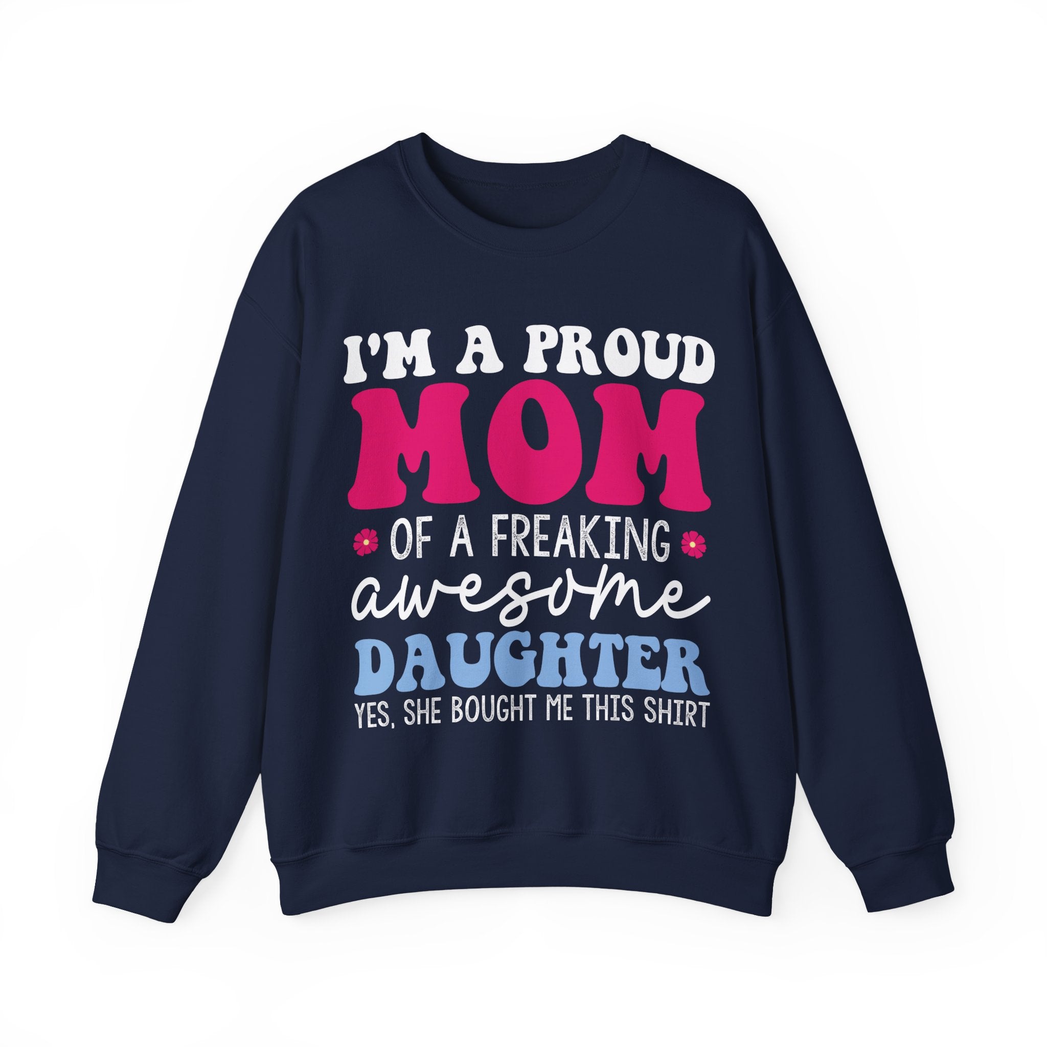 Proud Mom of an Awesome Daughter Unisex Heavy Blend Crewneck Sweatshirt