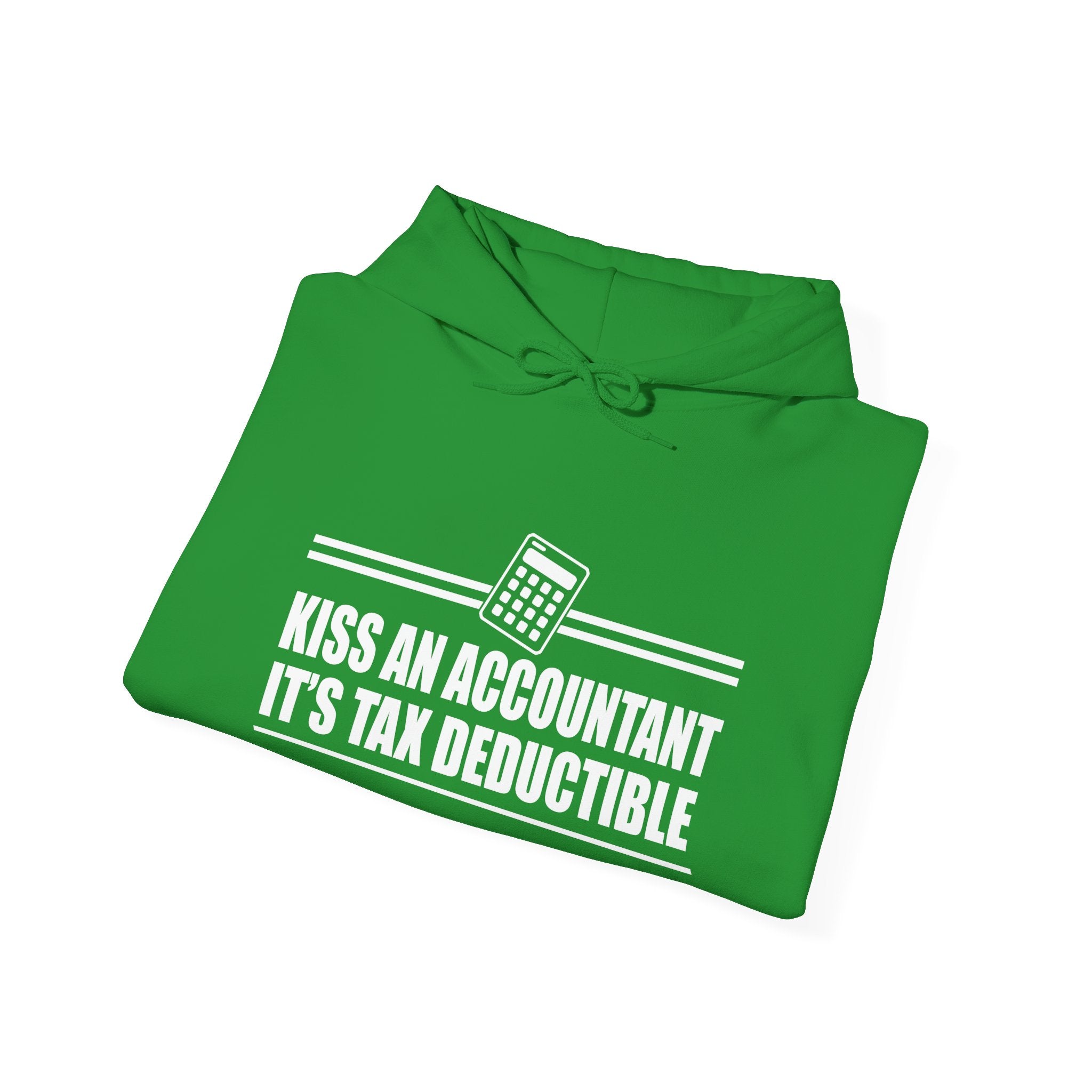 Kiss An Accountant Its Tax Deductible Unisex Heavy Blend Hooded Sweatshirt