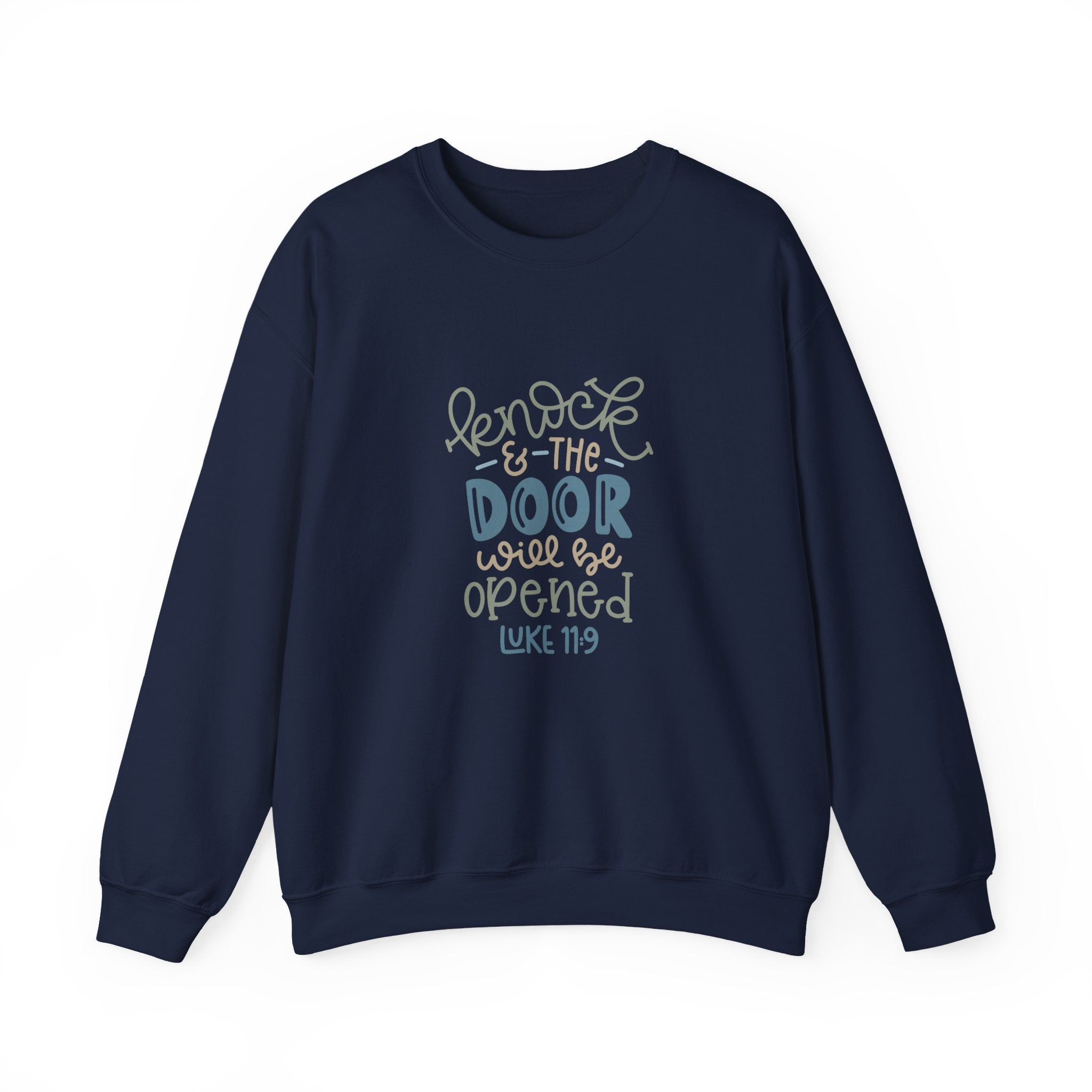 Knock And The Door Will Be Opened Luke 11 19 Unisex Heavy Blend Crewneck Sweatshirt