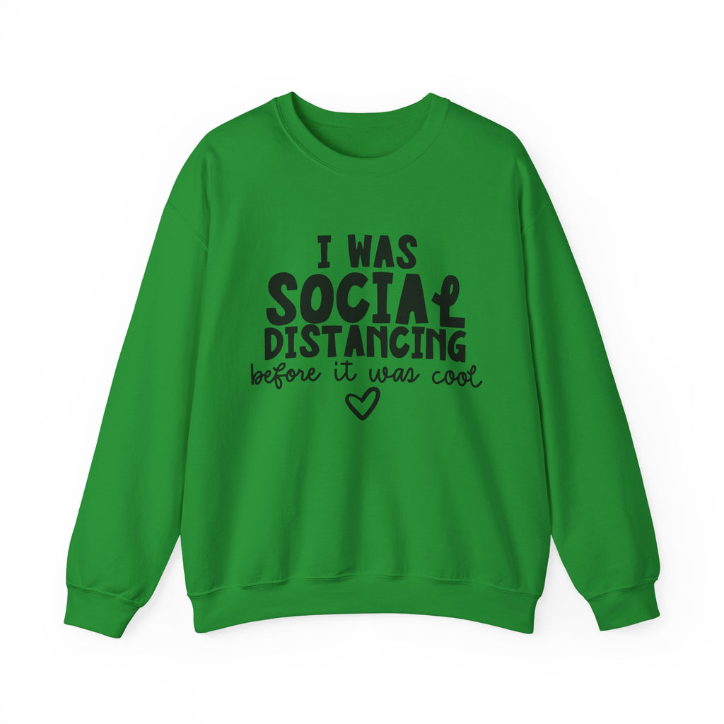 I Was Social Distancing Before It Was Cool Unisex Heavy Blend Crewneck Sweatshirt