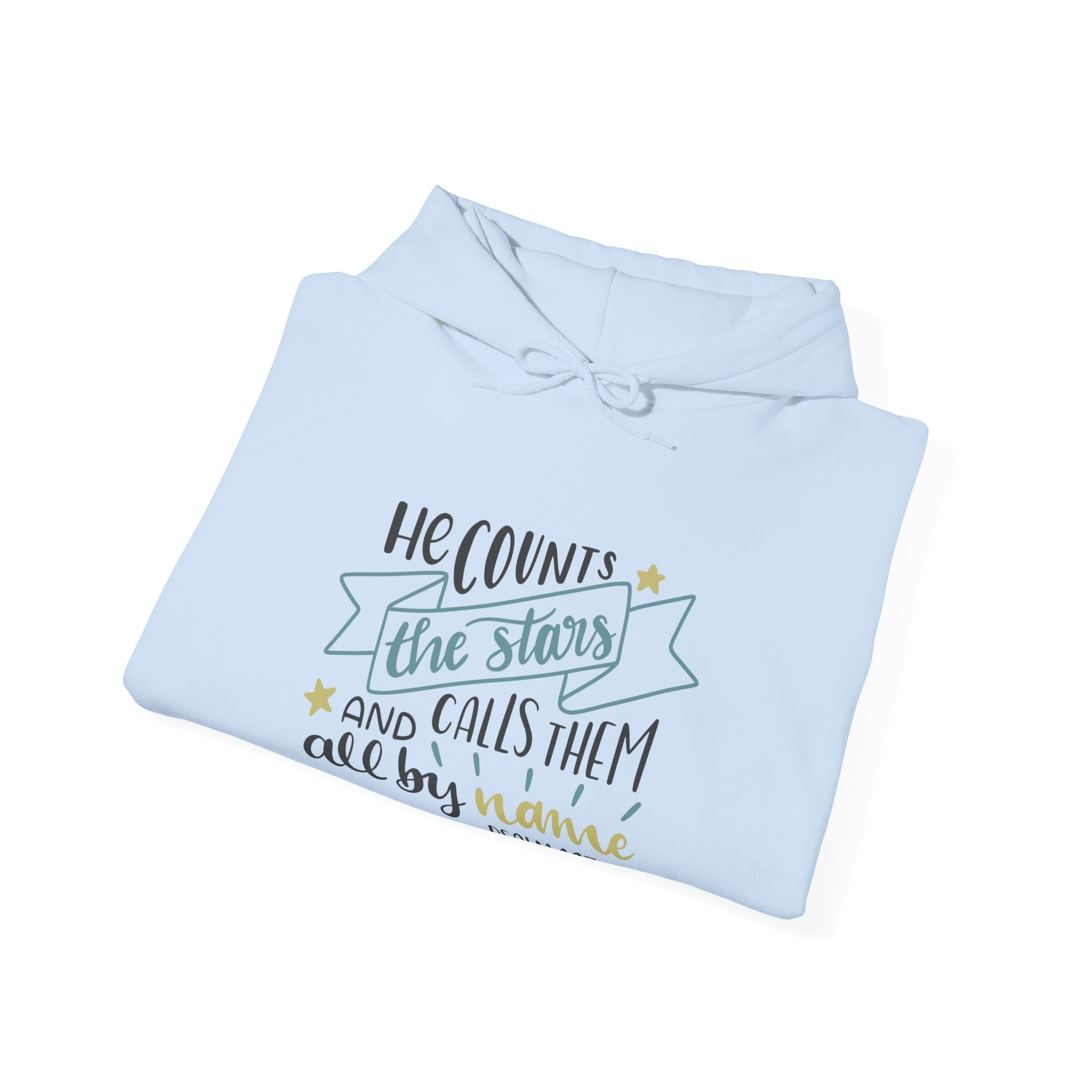 He Counts The Stars And Calls Them All By Name Psalm 147 4 Unisex Heavy Blend Hooded Sweatshirt