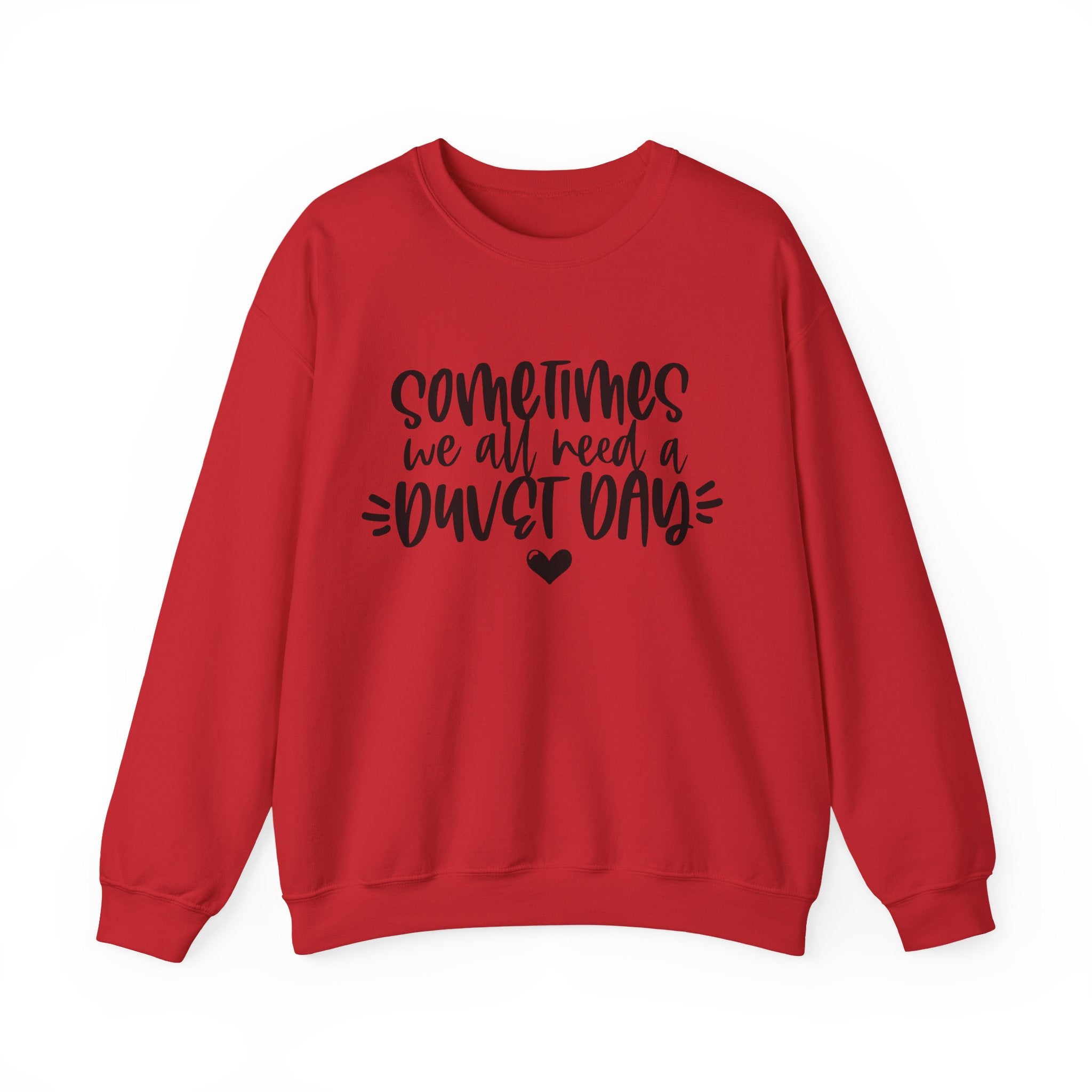 Sometimes We All Need A Duvet Day Unisex Heavy Blend Crewneck Sweatshirt