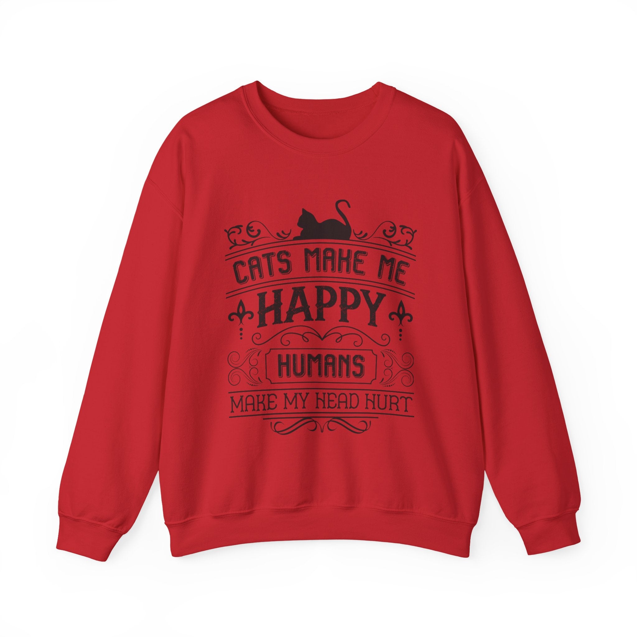 Cats Make Me Happy Humans Make My Head Hurt Unisex Crewneck Sweatshirt
