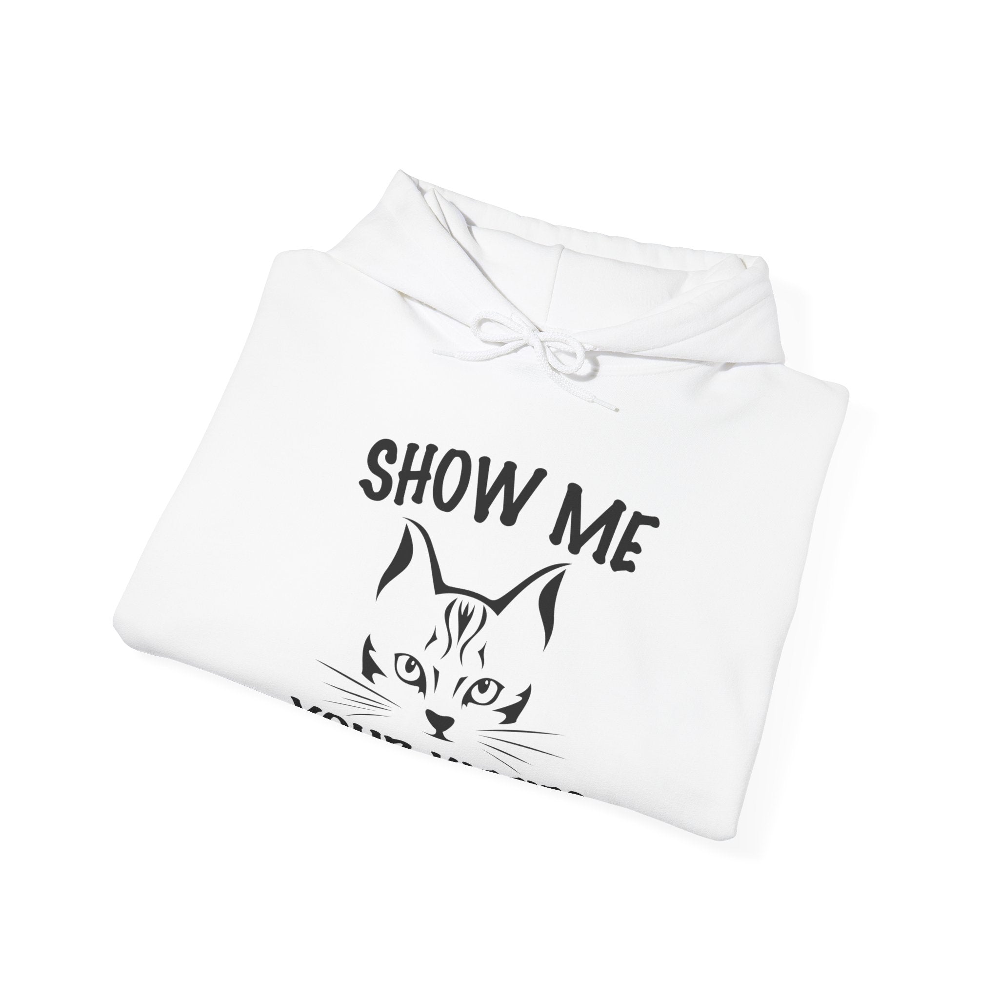 Show Me All Your Kitties Unisex Heavy Blend Hooded Sweatshirt