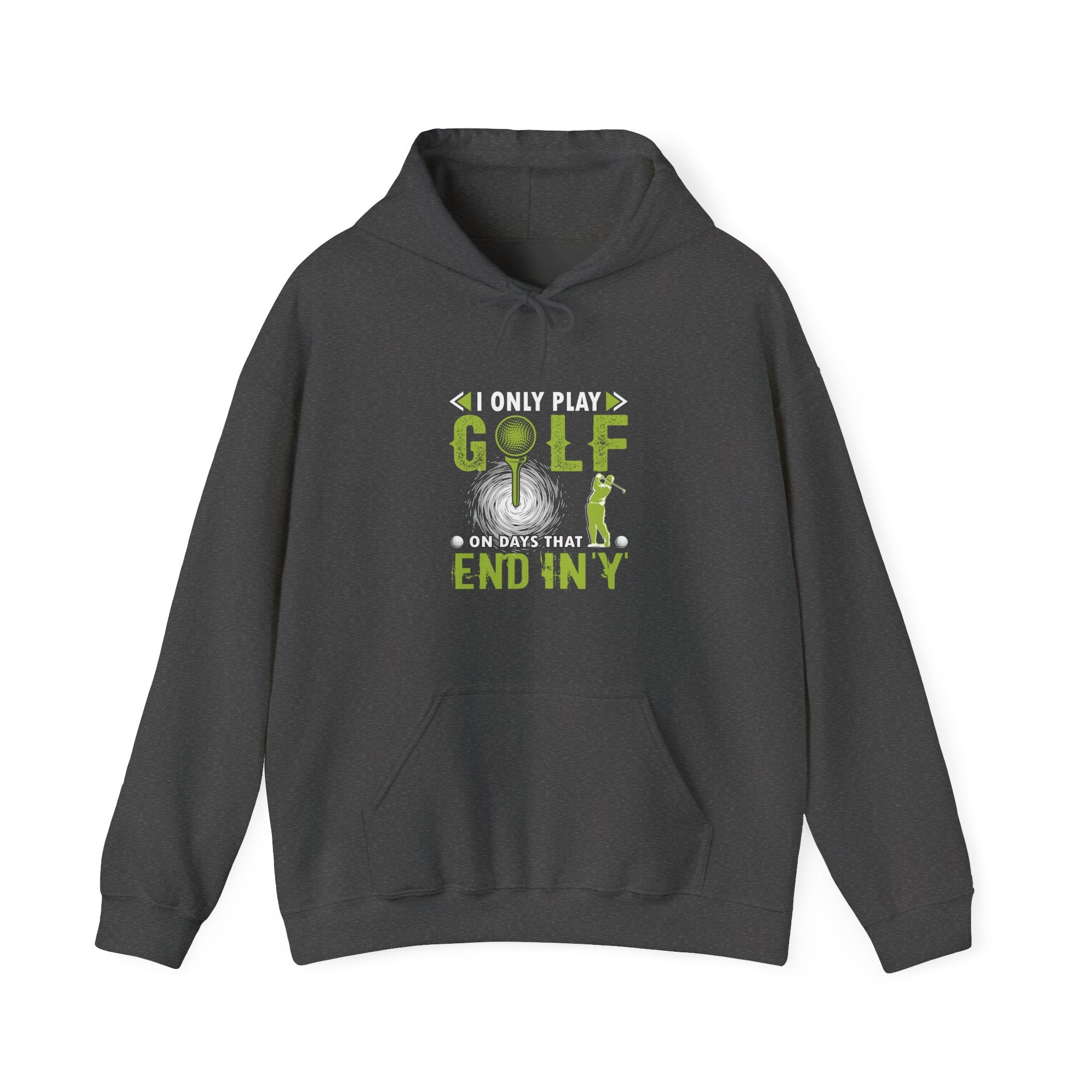 I Only Play Golf On Days That End In Y Unisex Heavy Blend Hooded Sweatshirt