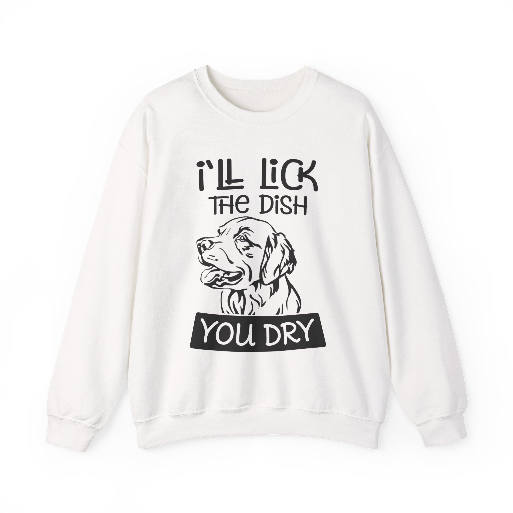 Ill Lick The Dish You Dry Unisex Heavy Blend Crewneck Sweatshirt