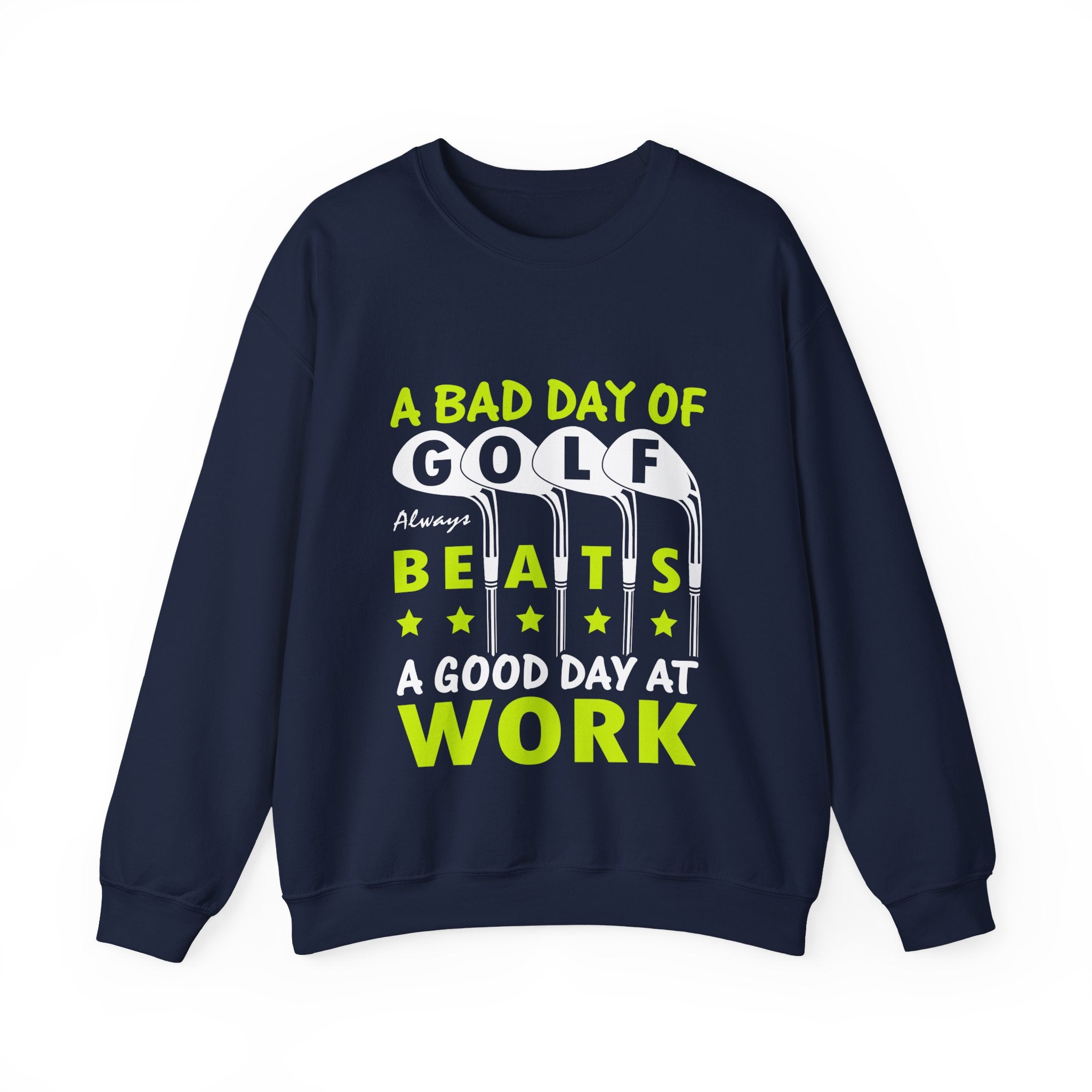 A Bad Day Of Gold Always Beats A Good Day At Work Unisex Heavy Blend Crewneck Sweatshirt