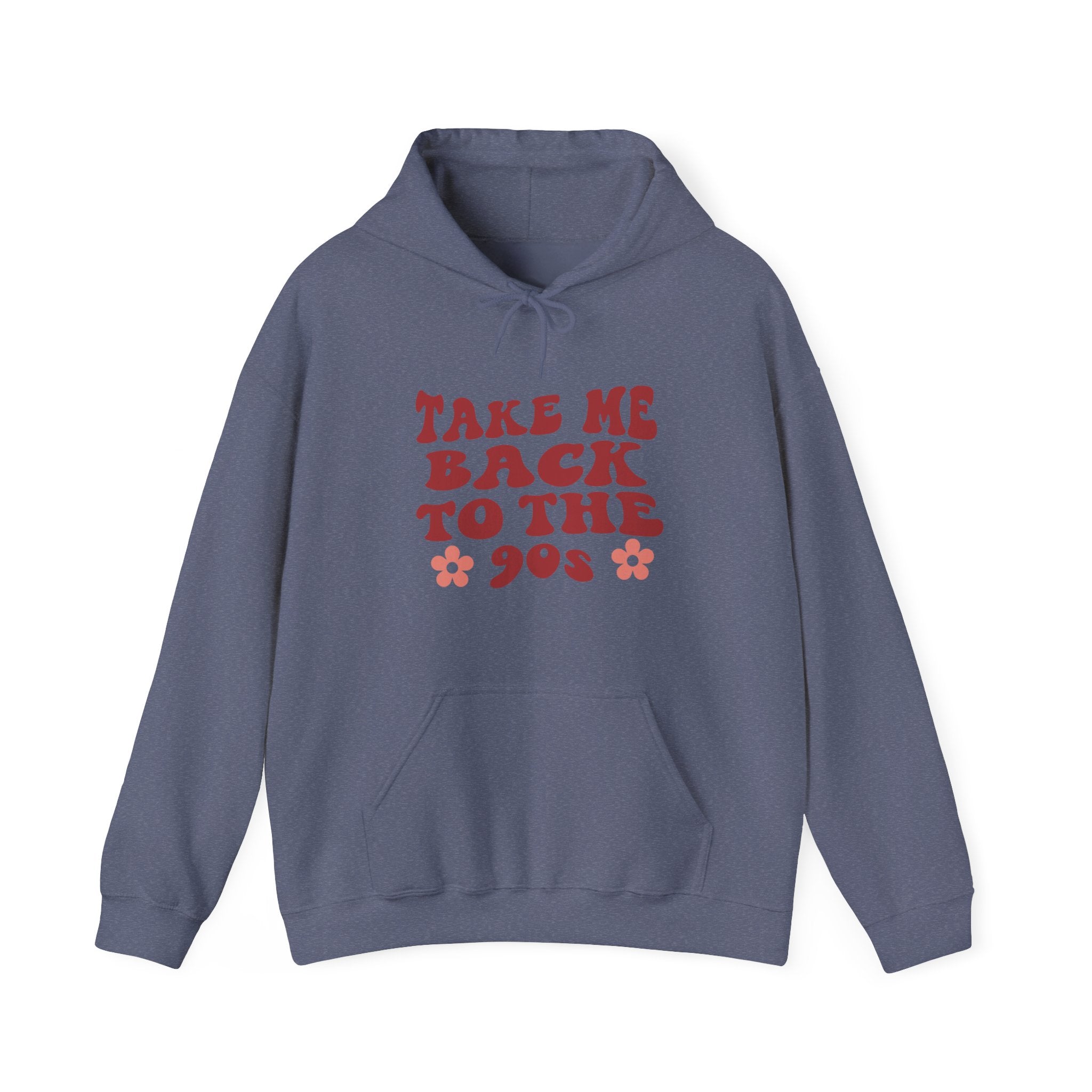 Take Me Back To The 90s Unisex Heavy Blend Hooded Sweatshirt