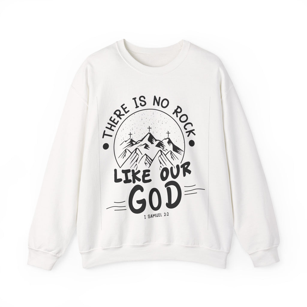 There Is No Rock Like Our God Unisex Heavy Blend Crewneck Sweatshirt