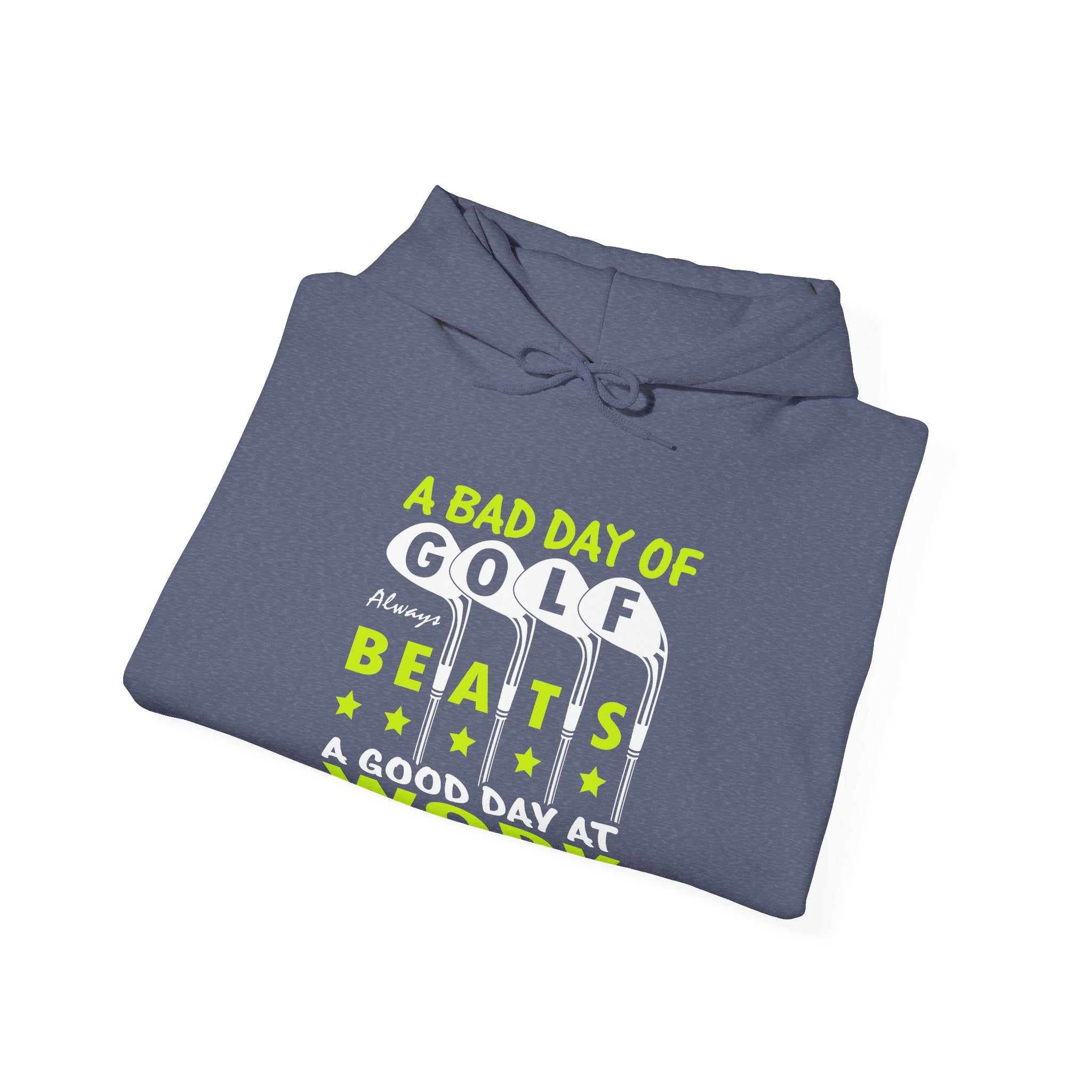 A Bad Day Of Gold Always Beats A Good Day At Work Unisex Heavy Blend Hooded Sweatshirt