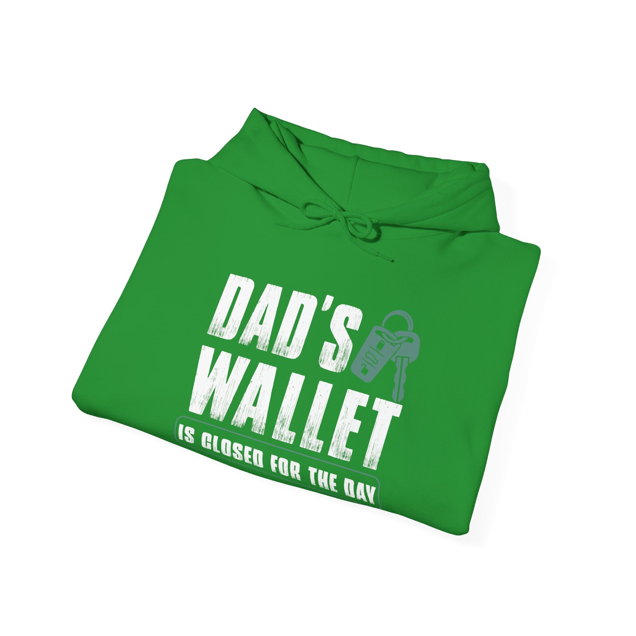 Dads Wallet Is Closed For The Day Unisex Heavy Blend Hooded Sweatshirt