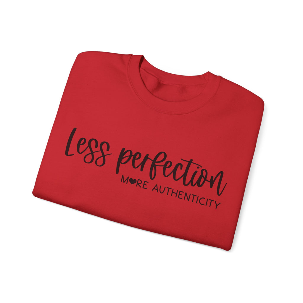 Less Perfection More Authenticity Unisex Heavy Blend Crewneck Sweatshirt
