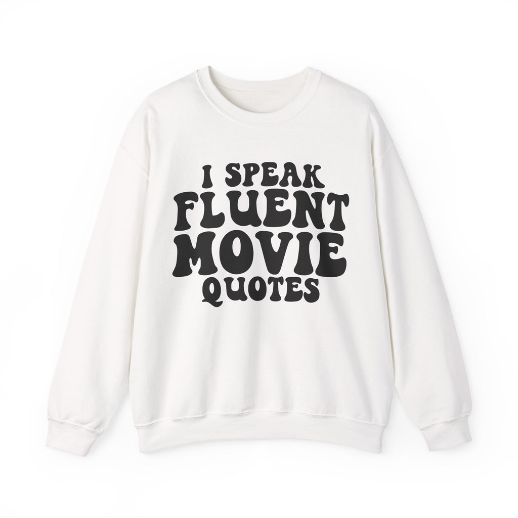 I Speak Fluent Movie Quotes Unisex Heavy Blend Crewneck Sweatshirt