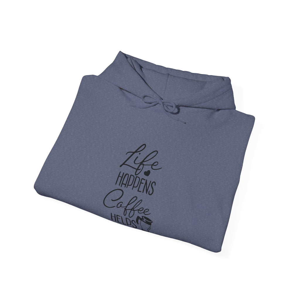 Life Happens Coffee Helps Unisex Heavy Blend Hooded Sweatshirt for Comfort and Warmth