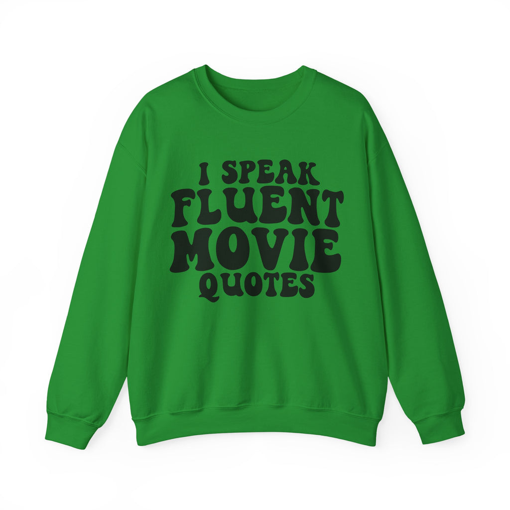 I Speak Fluent Movie Quotes Unisex Heavy Blend Crewneck Sweatshirt
