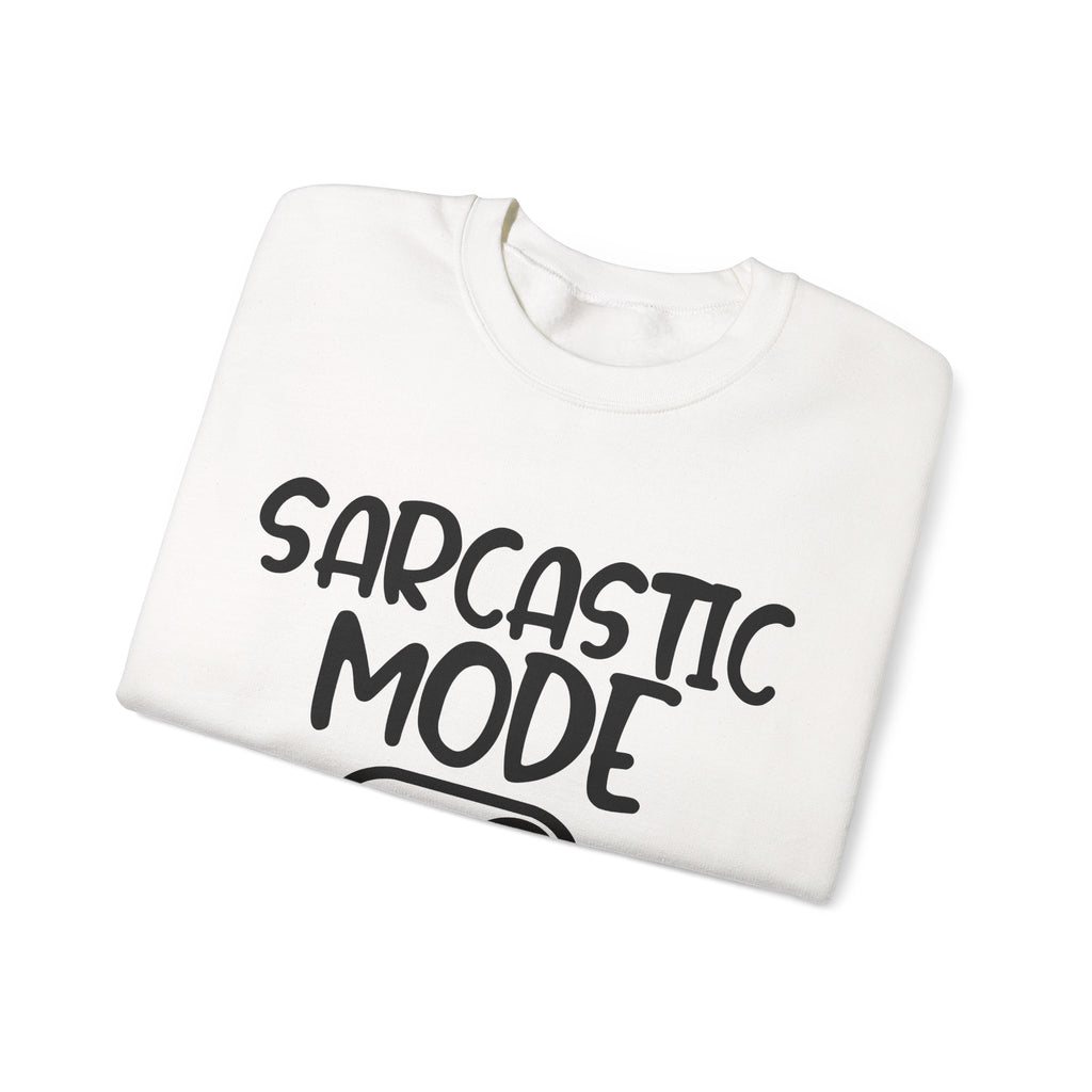 Sarcastic Mode On Unisex Heavy Blend Crewneck Sweatshirt for Ultimate Comfort